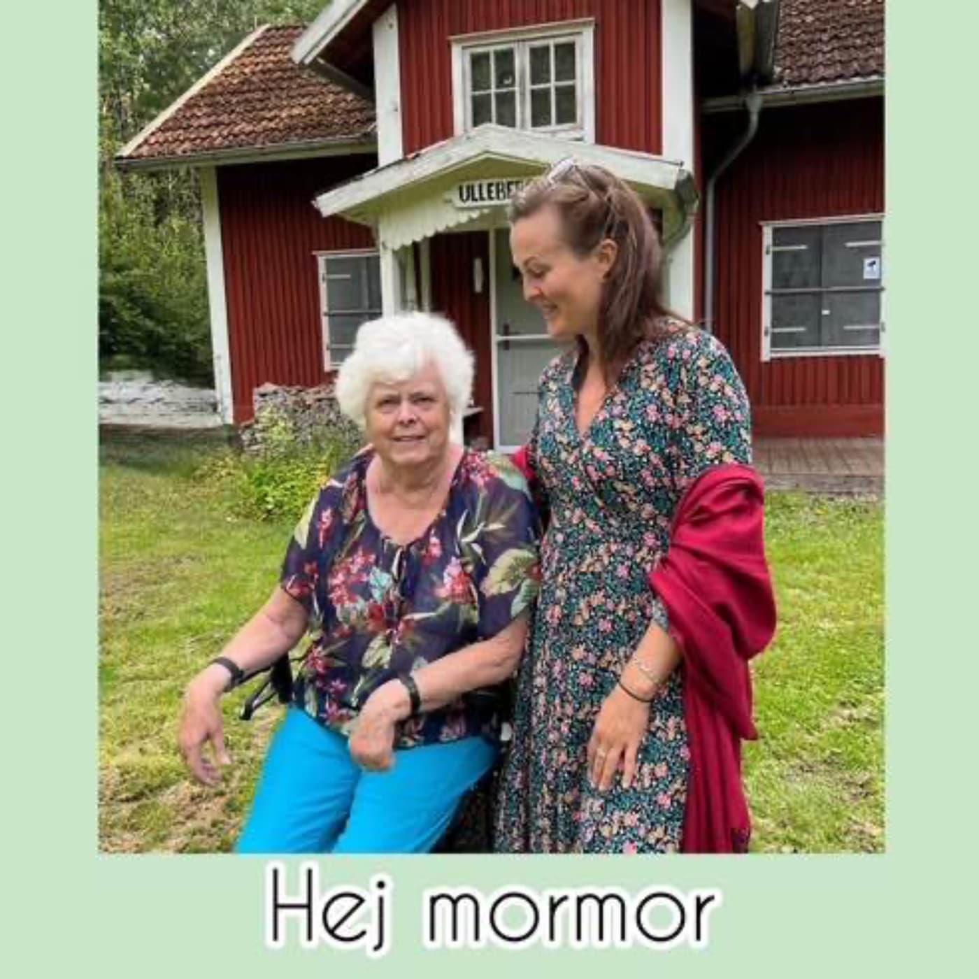 Hej mormor - Podcasts