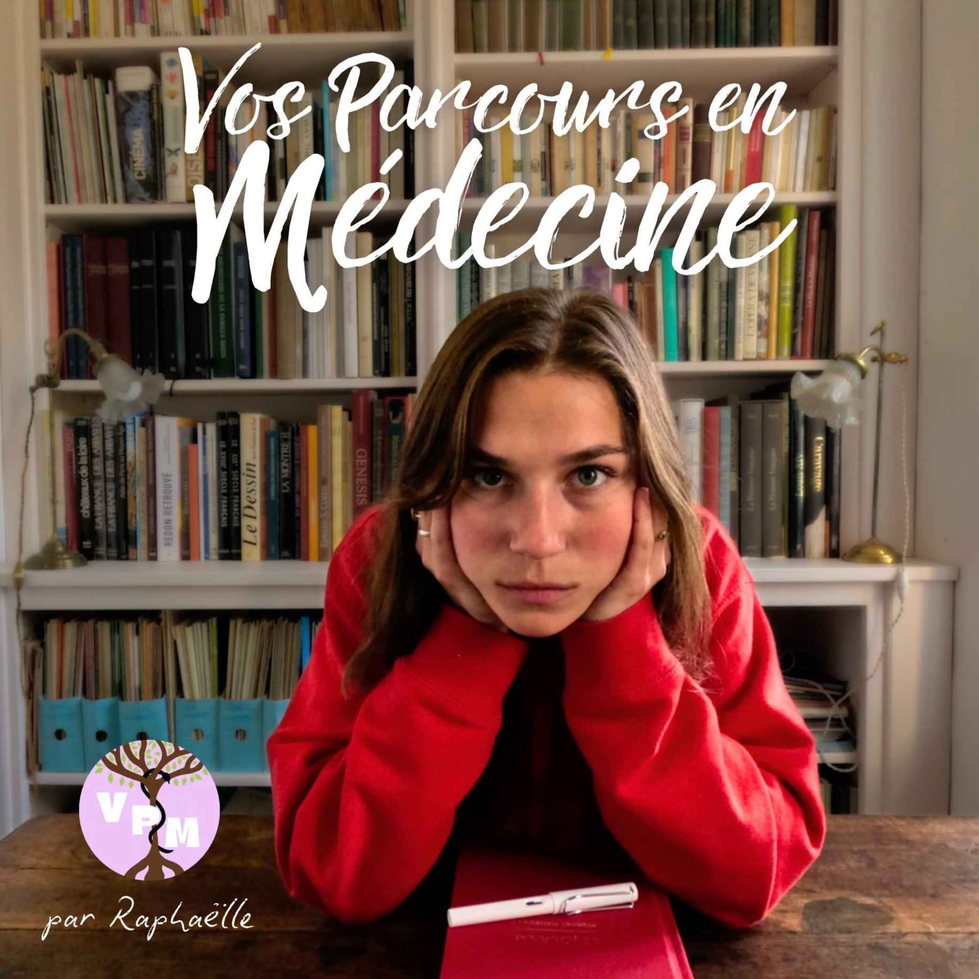 Vos Parcours en Médecine - Podcasts