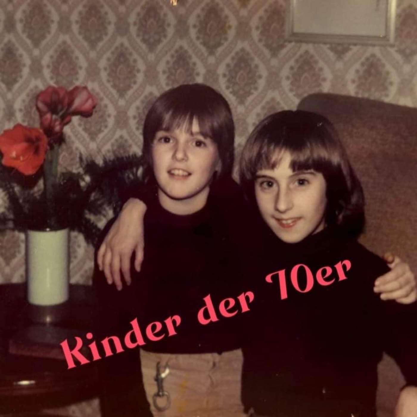 Kinder der 70er - Podcasts
