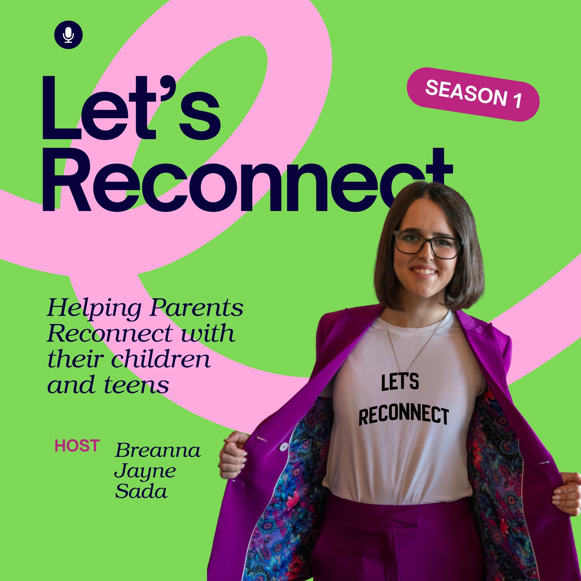 Let's Reconnect with Breanna Jayne Sada - Podcasts