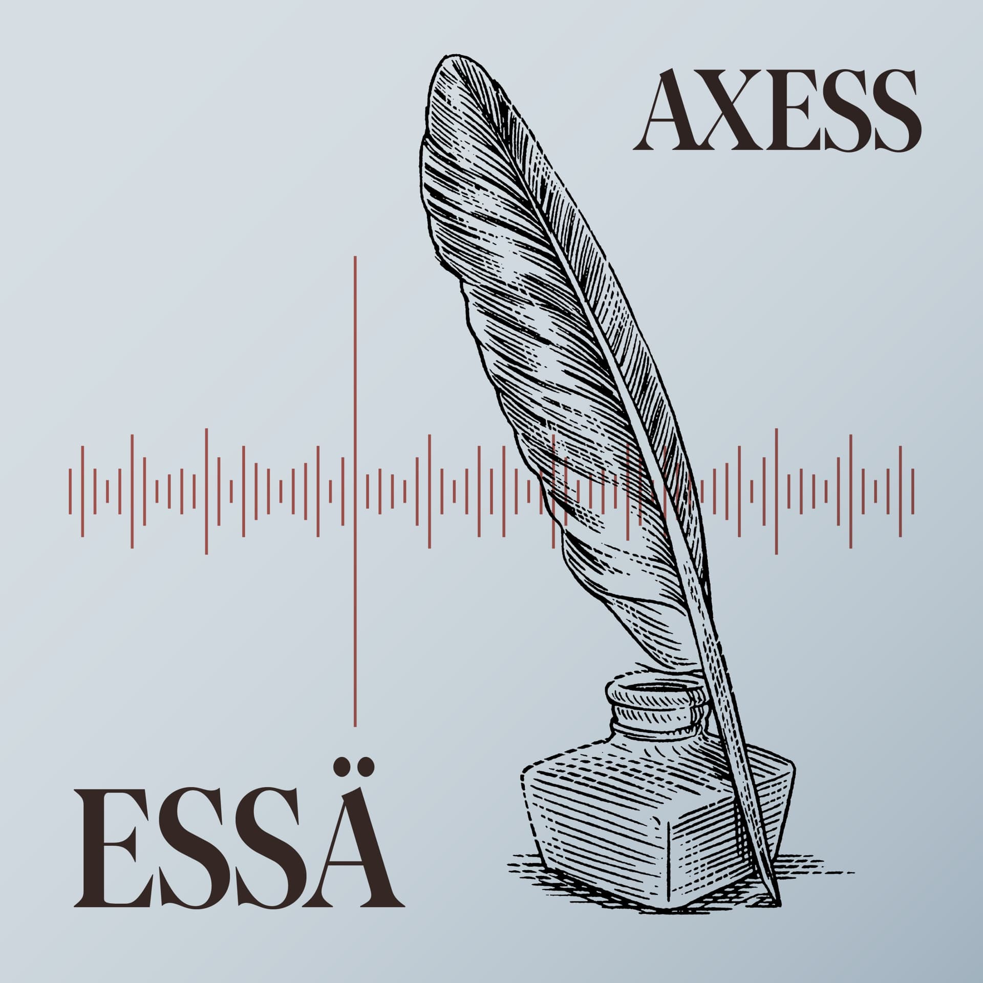 Axess Essä - Podcasts