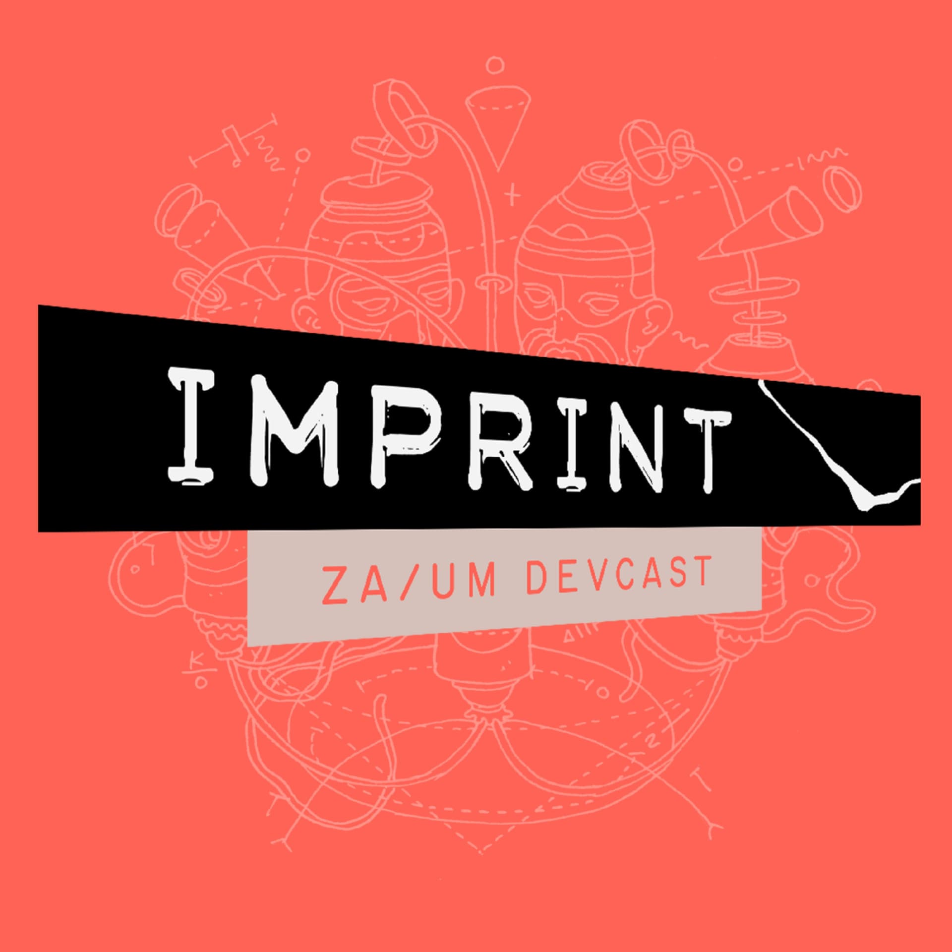 IMPRINT: A ZA/UM Studio Devcast - Podcasts