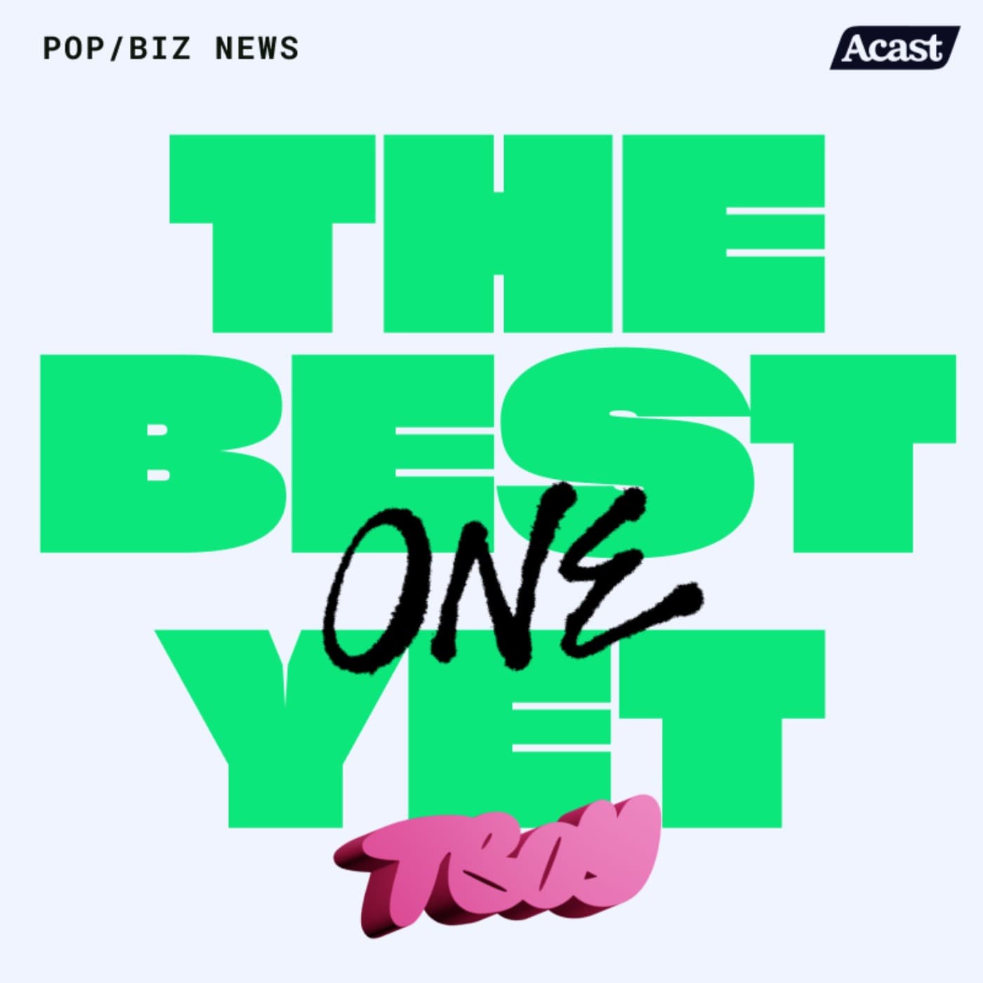 The Best One Yet - Podcasts