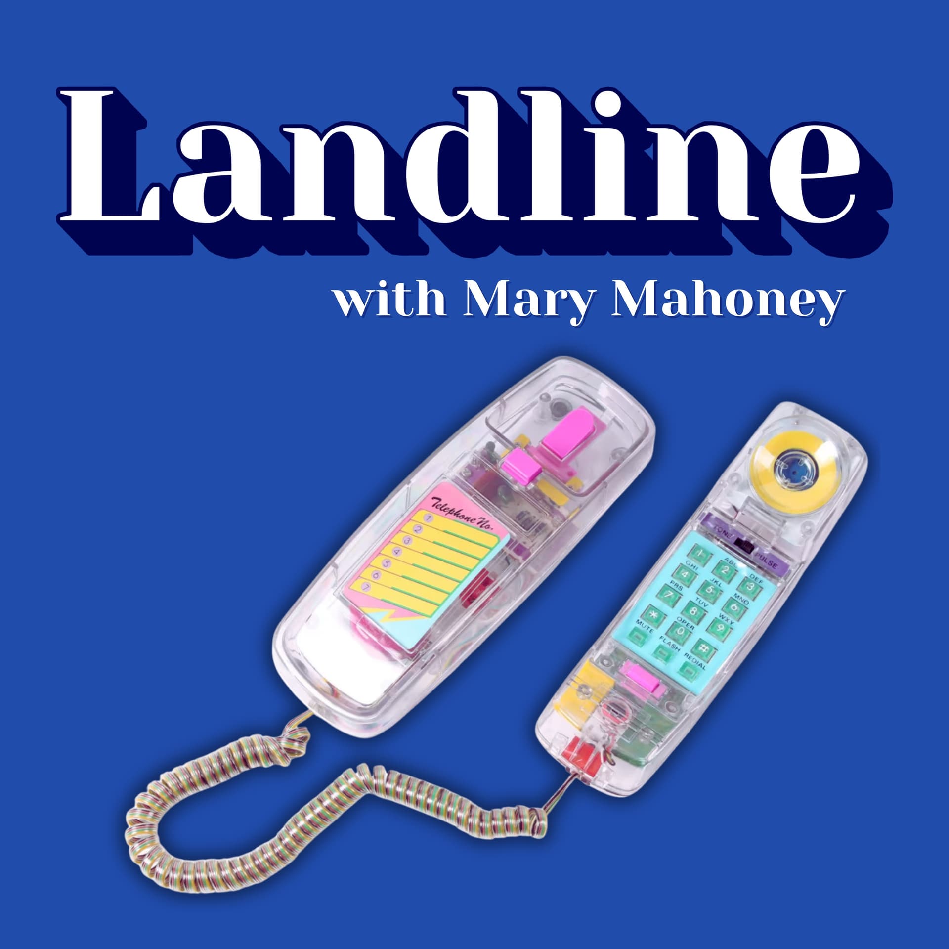Landline with Mary Mahoney - Podcasts