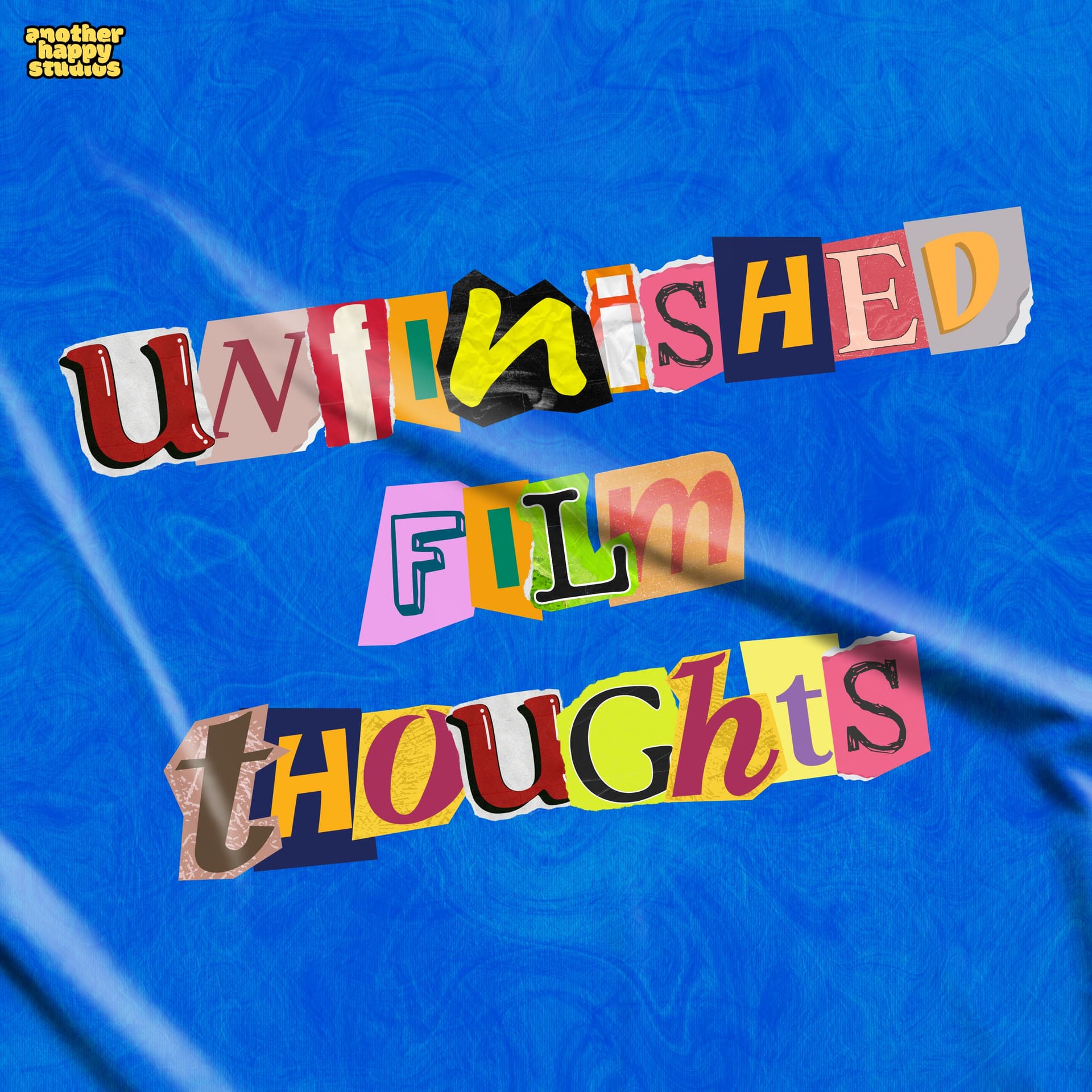 Unfinished Film Thoughts - Podcasts