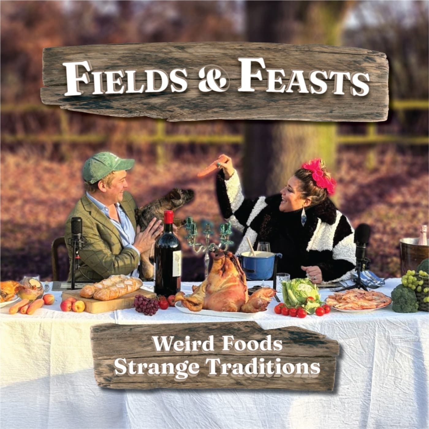 Fields and Feasts - Podcasts