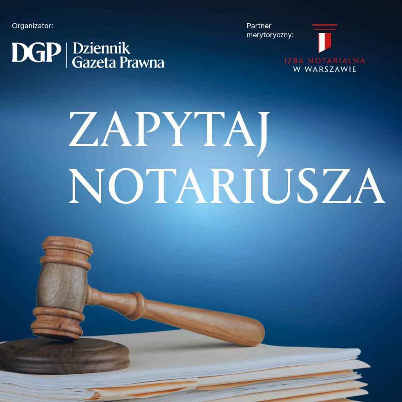 ZAPYTAJ NOTARIUSZA - Podcasts