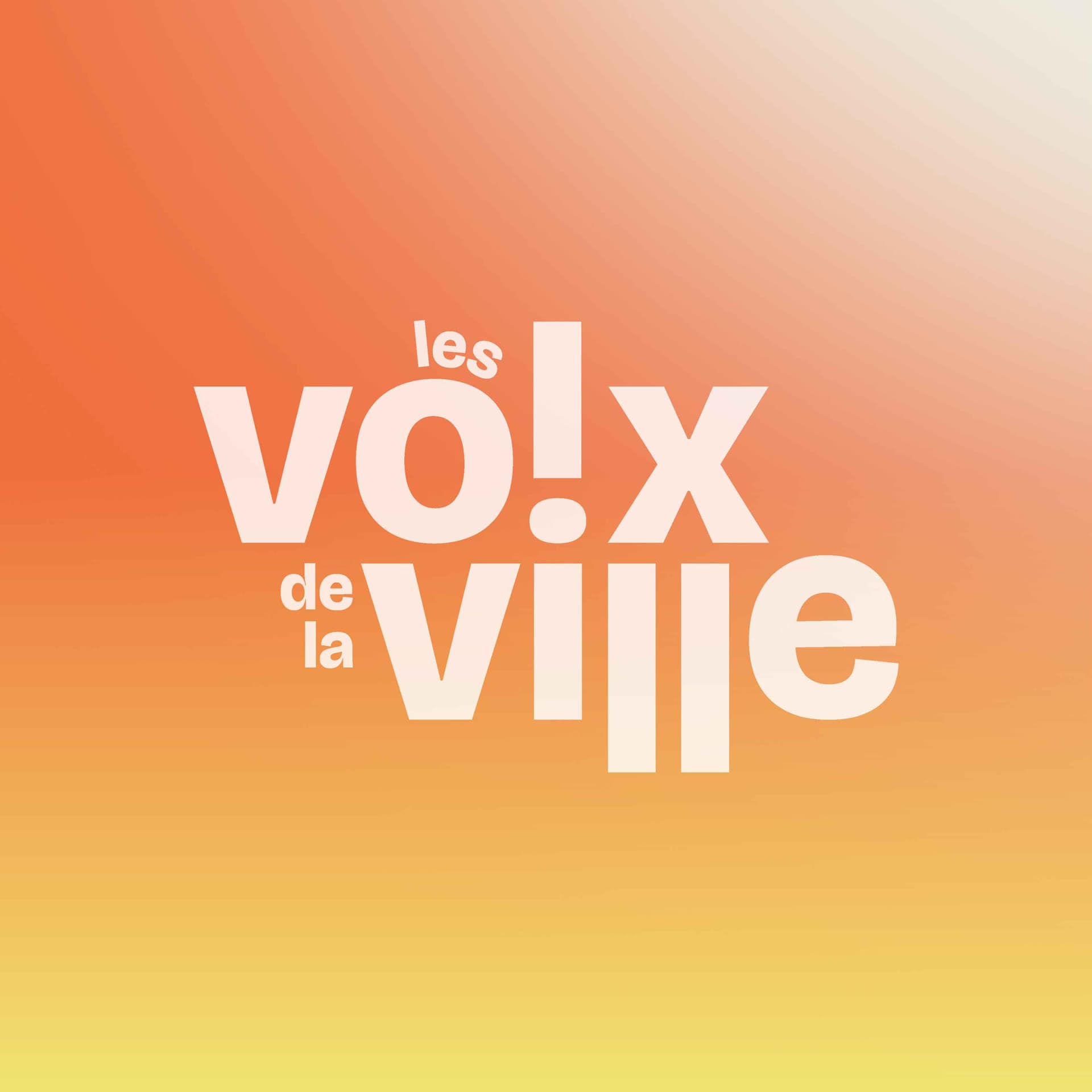 Les Voix de la Ville - Podcasts