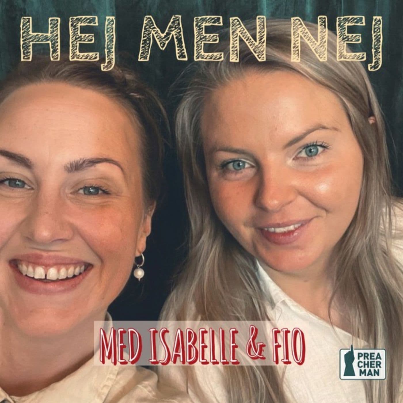 Hej men Nej - Podcasts