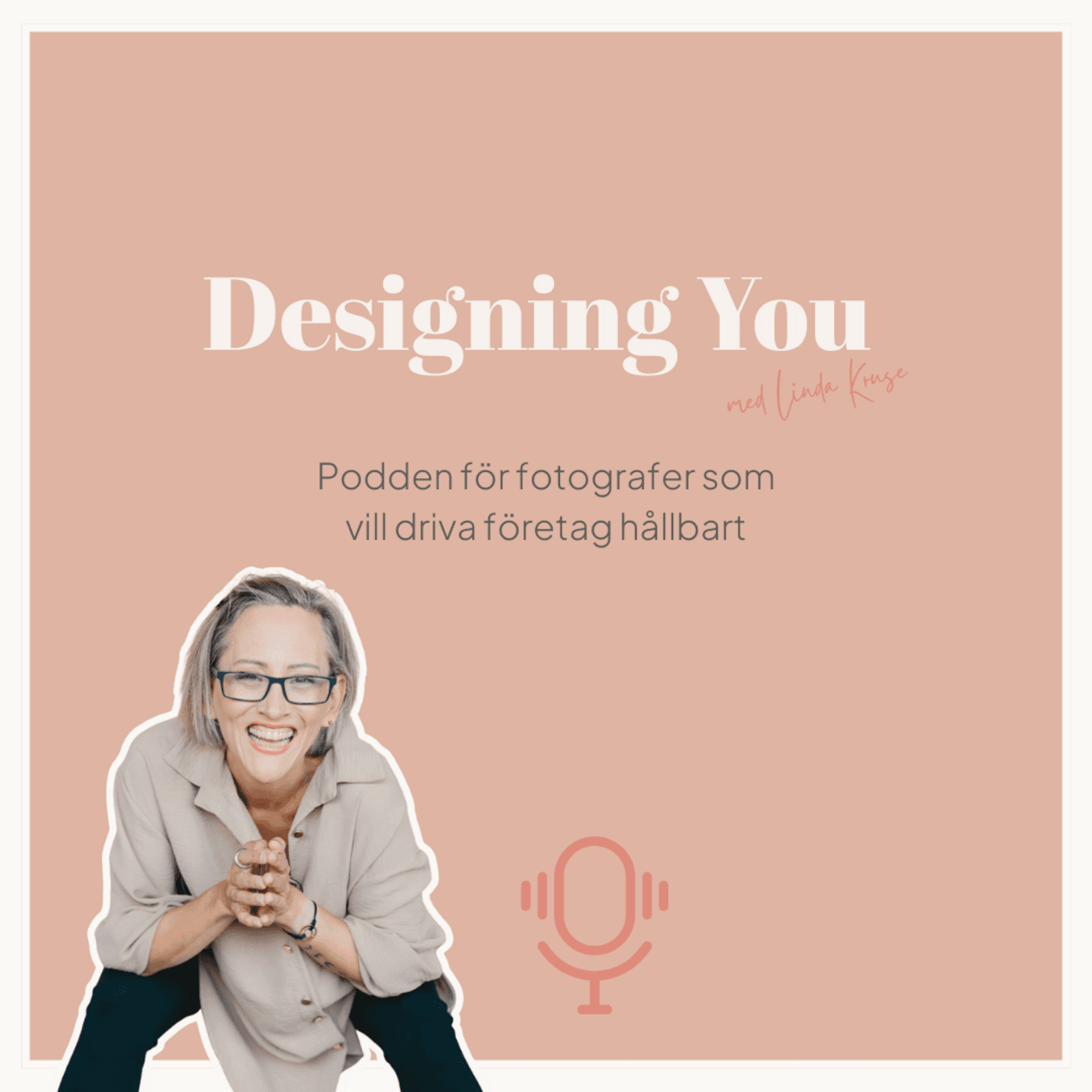 Designing You - Driv ditt företag utan att det driver dig - Podcasts