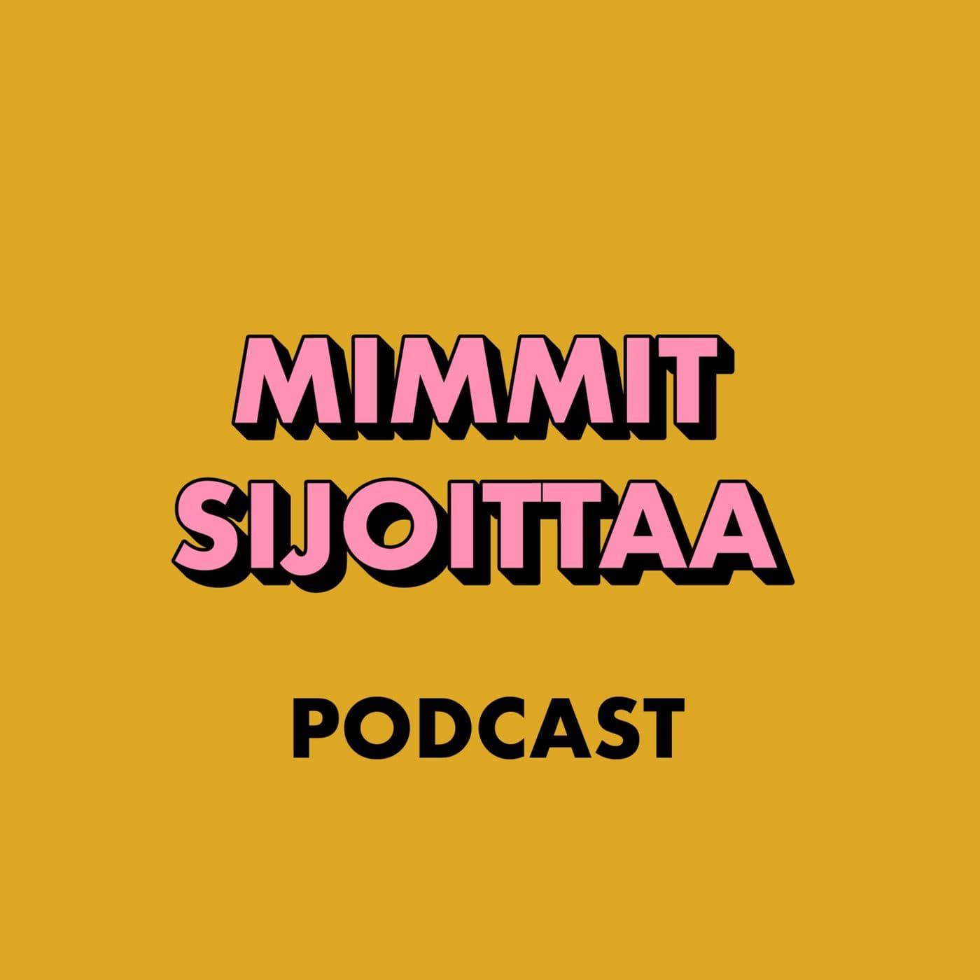 Mimmit sijoittaa - Podcasts