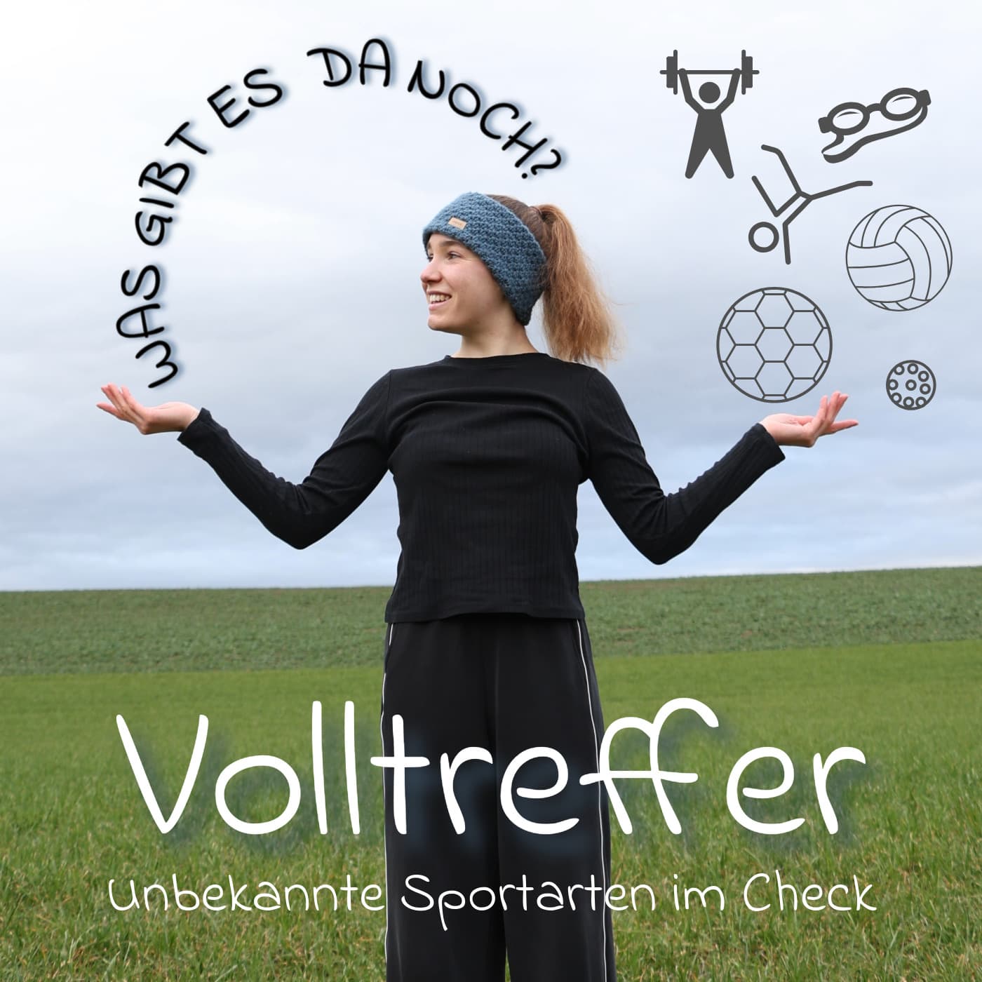 Volltreffer - Unbekannte Sportarten im Check - Podcasts