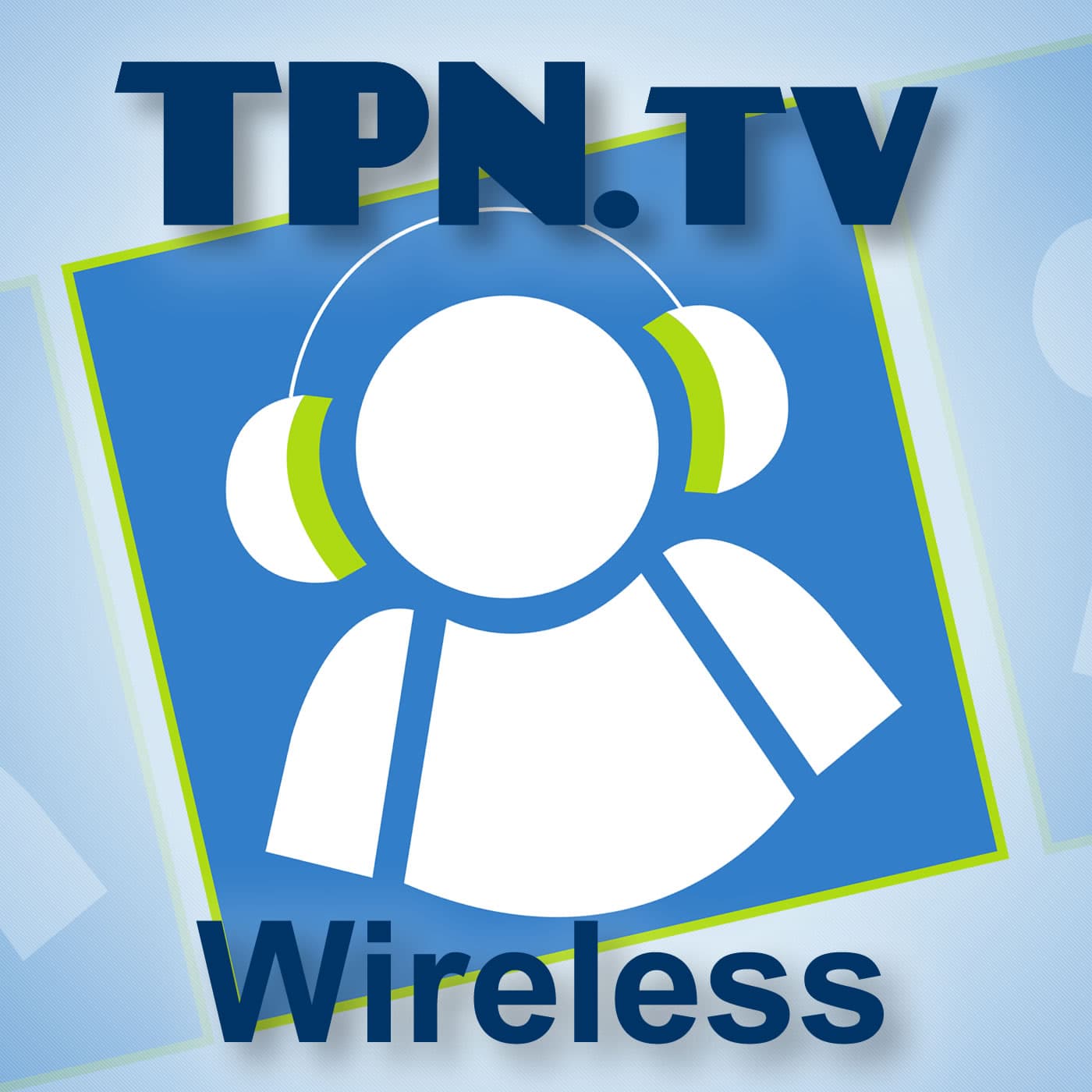 TPN Show Coverage Wireless - Podcasts