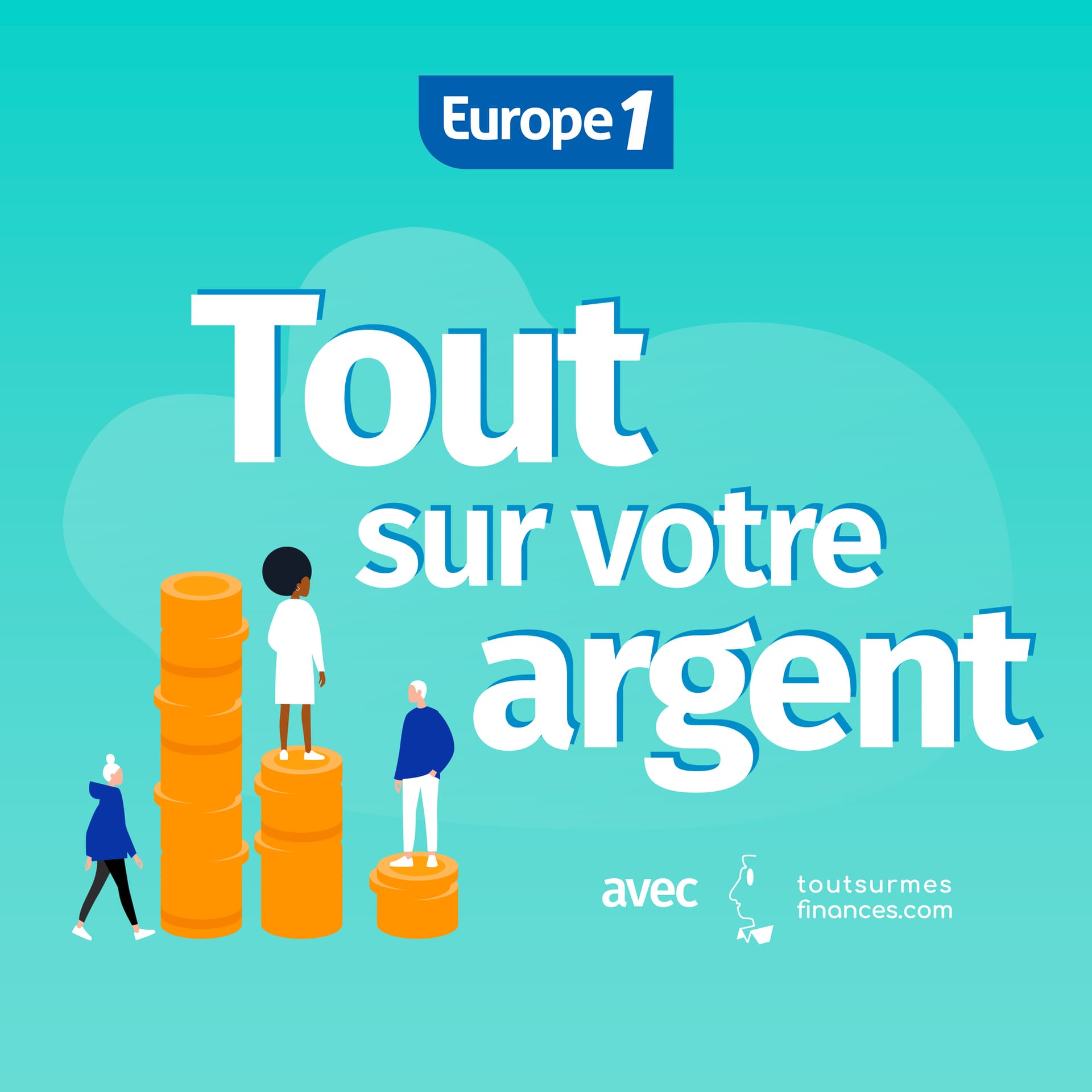 Tout sur votre argent - Podcasts