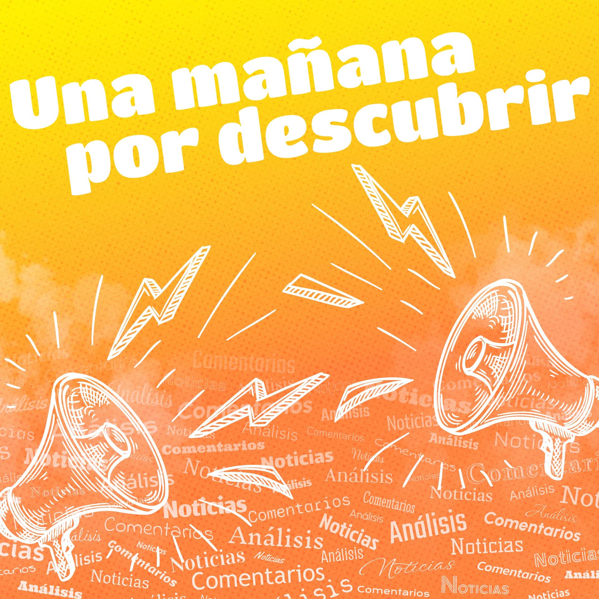 Una mañana por descubrir - Podcasts