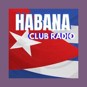 Habana Club Radio - United States Live Radio