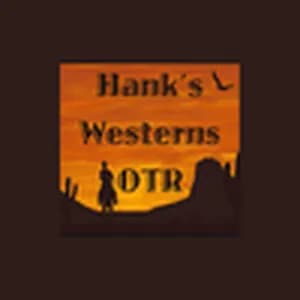 Hank's Westerns Old Time Radio - United States Live Radio