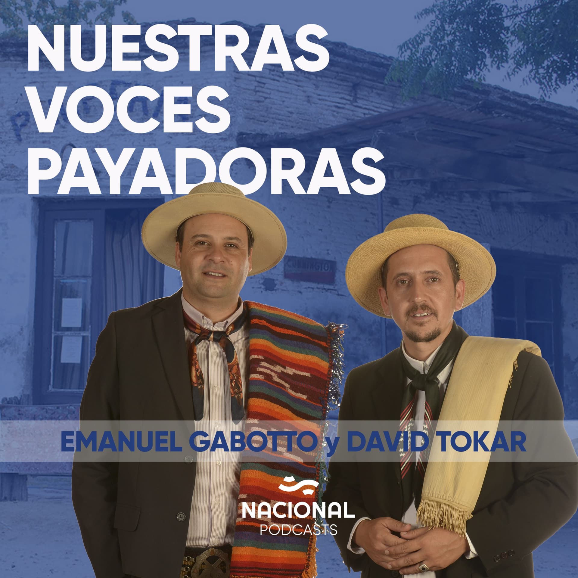 Nuestras voces payadoras - Podcasts