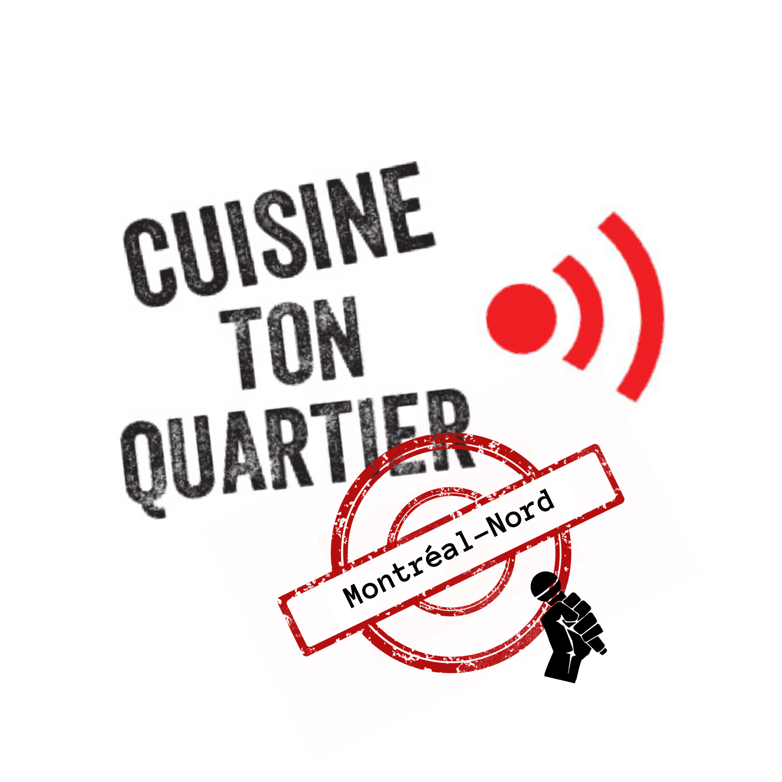 Cuisine ton quartier x Montréal-Nord - Podcasts