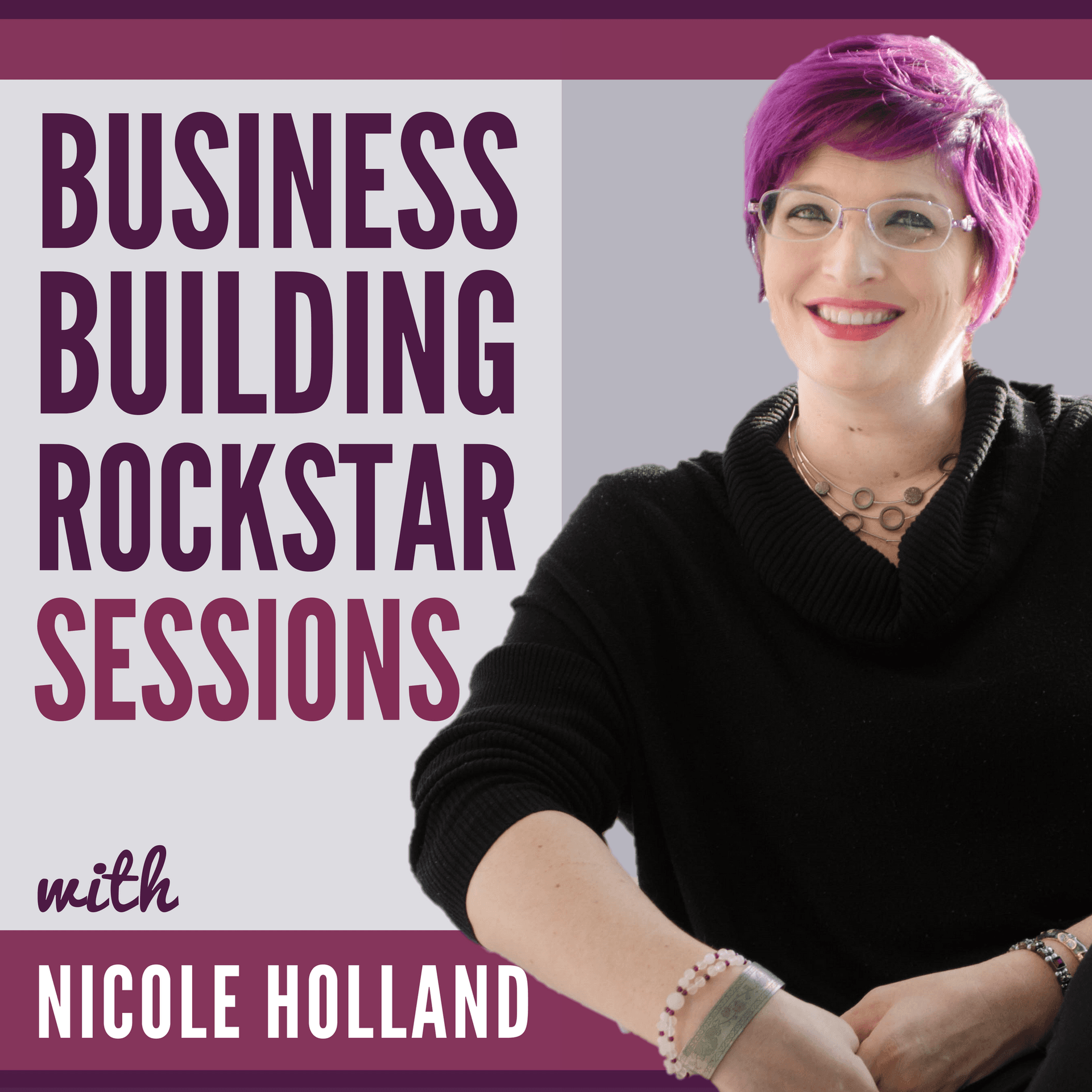Business Building Rockstar Sessions - Podcasts