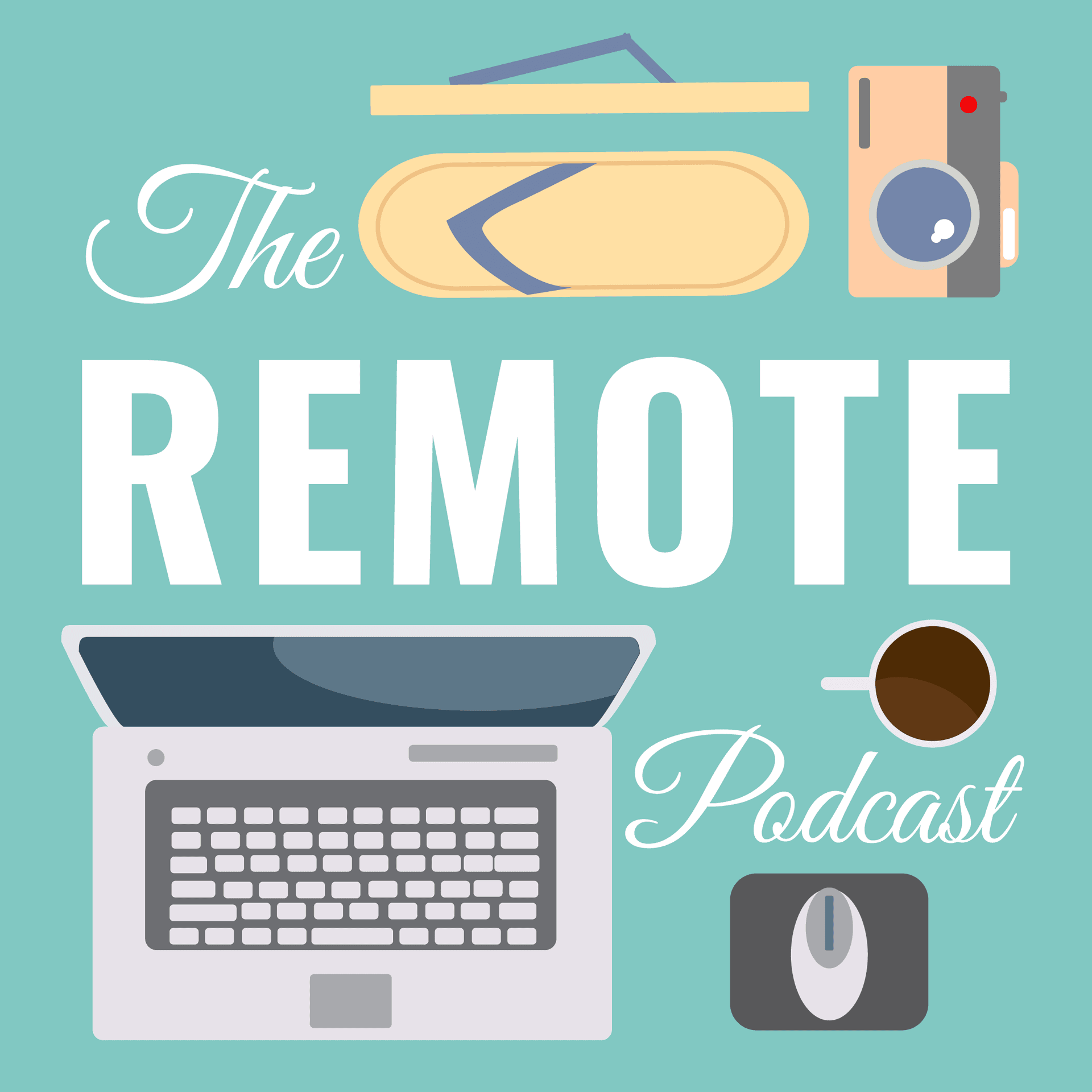 The Remote Podcast: Digital Nomad Interviews w/ Remote Workers, Freelancers, Location Independent Entrepreneurs - Podcasts