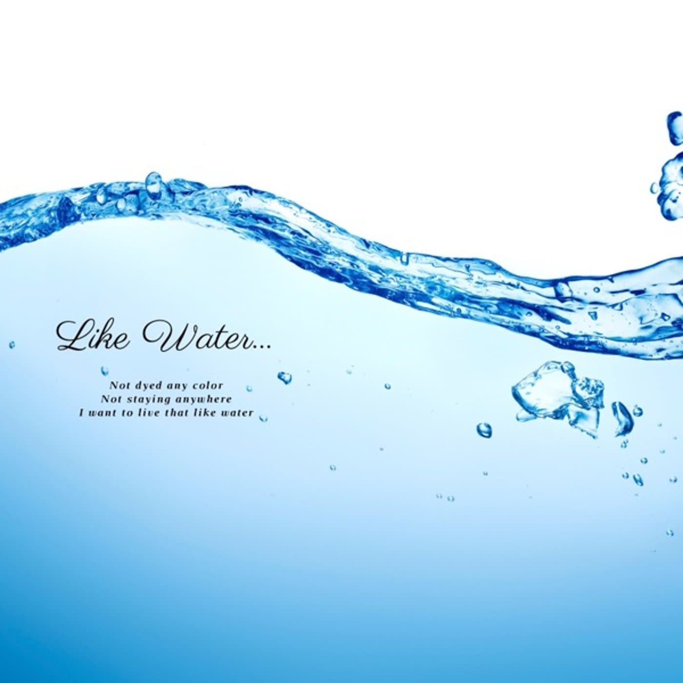 Like water… - Podcasts