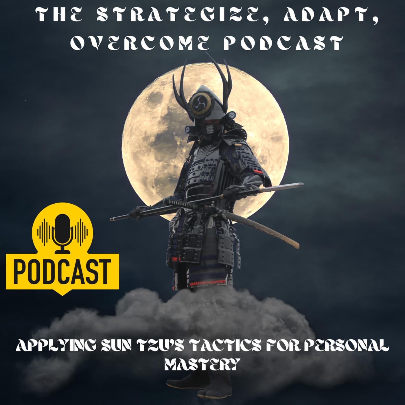 The Strategize, Adapt, and Overcome Podcast by Brad Young - Podcasts