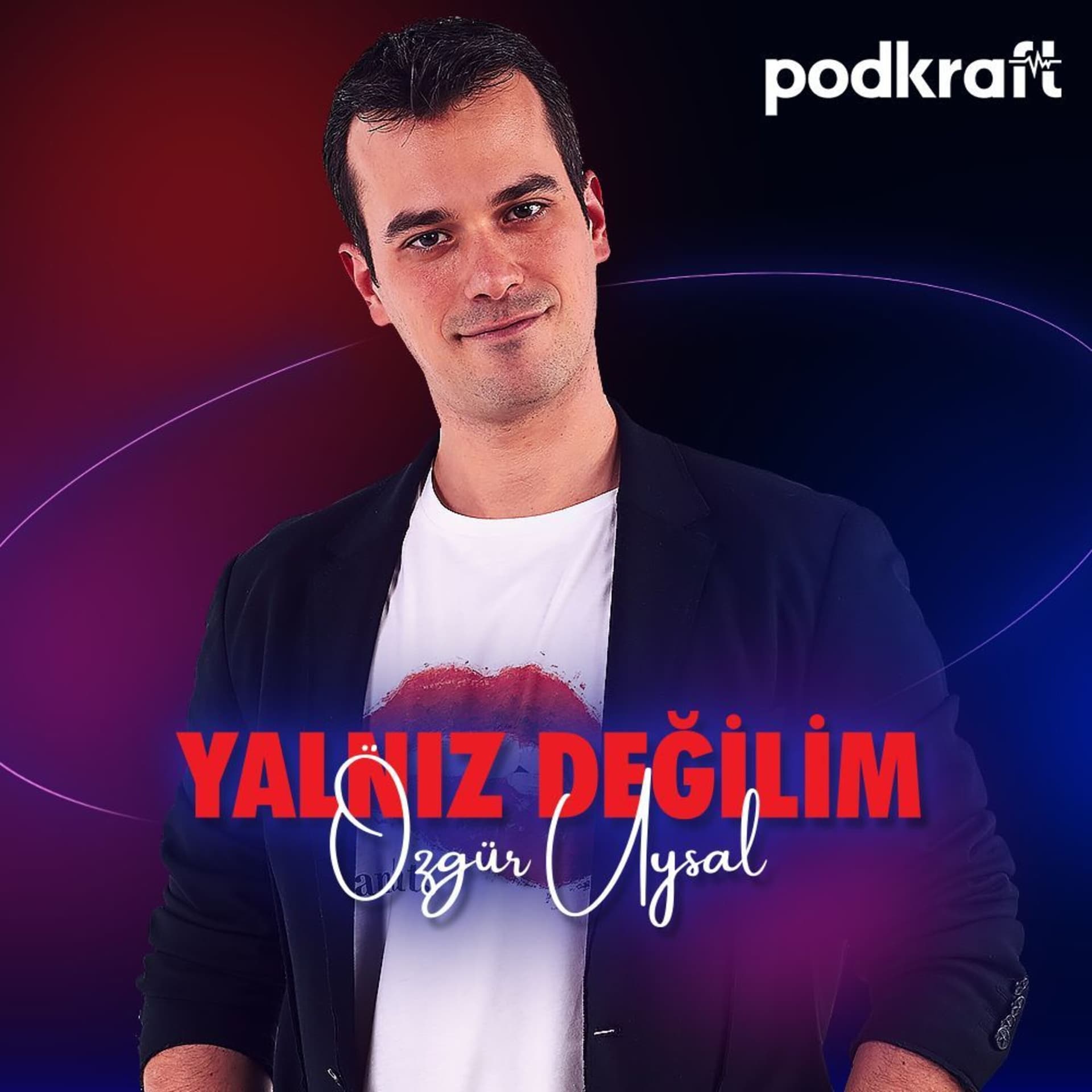 Yalnız Değilim - Podcasts