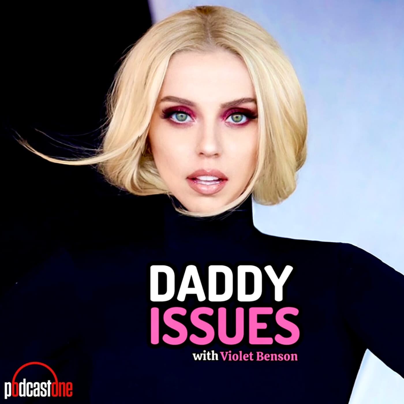 Daddy Issues with Violet Benson - Podcasts