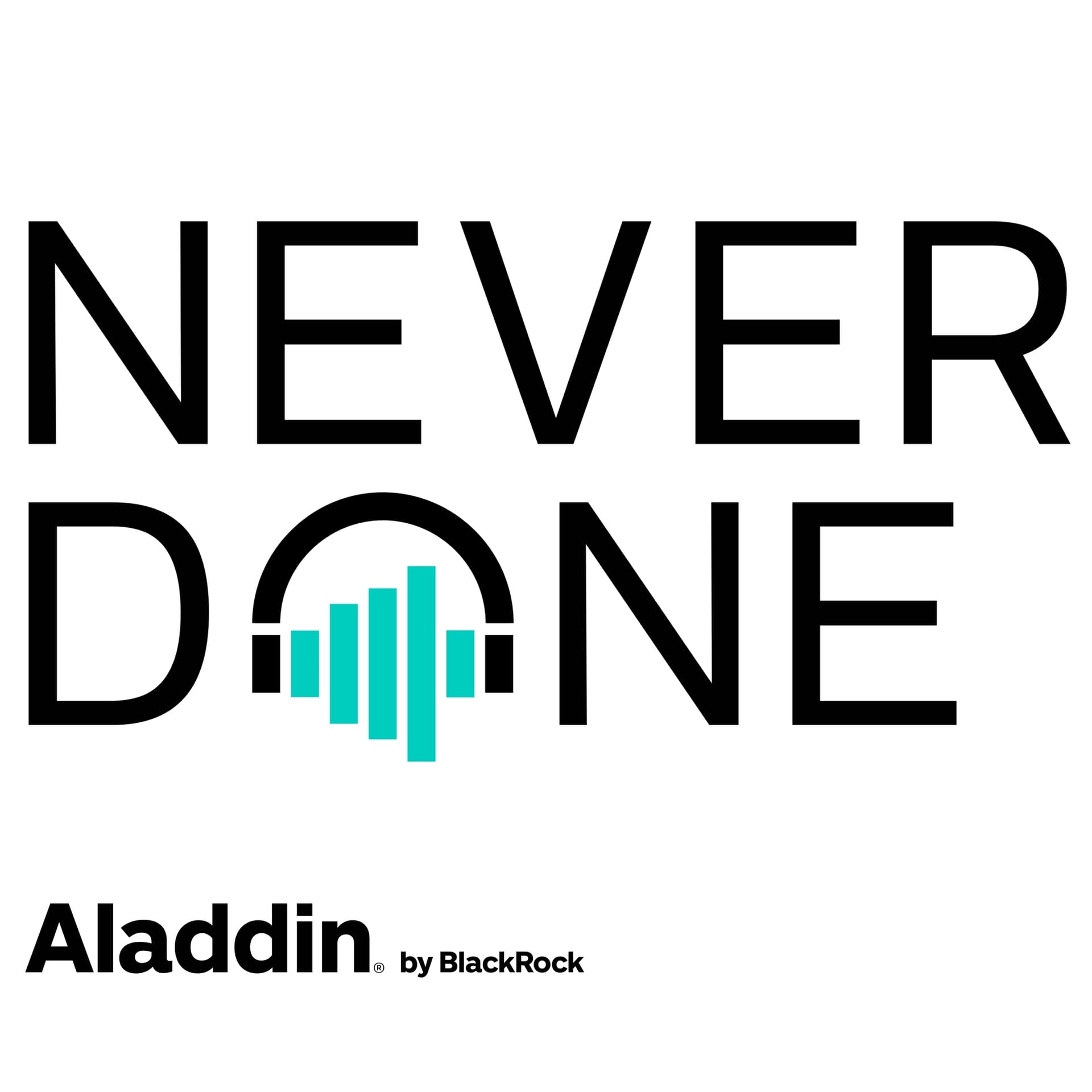 Never Done by Aladdin - Podcasts