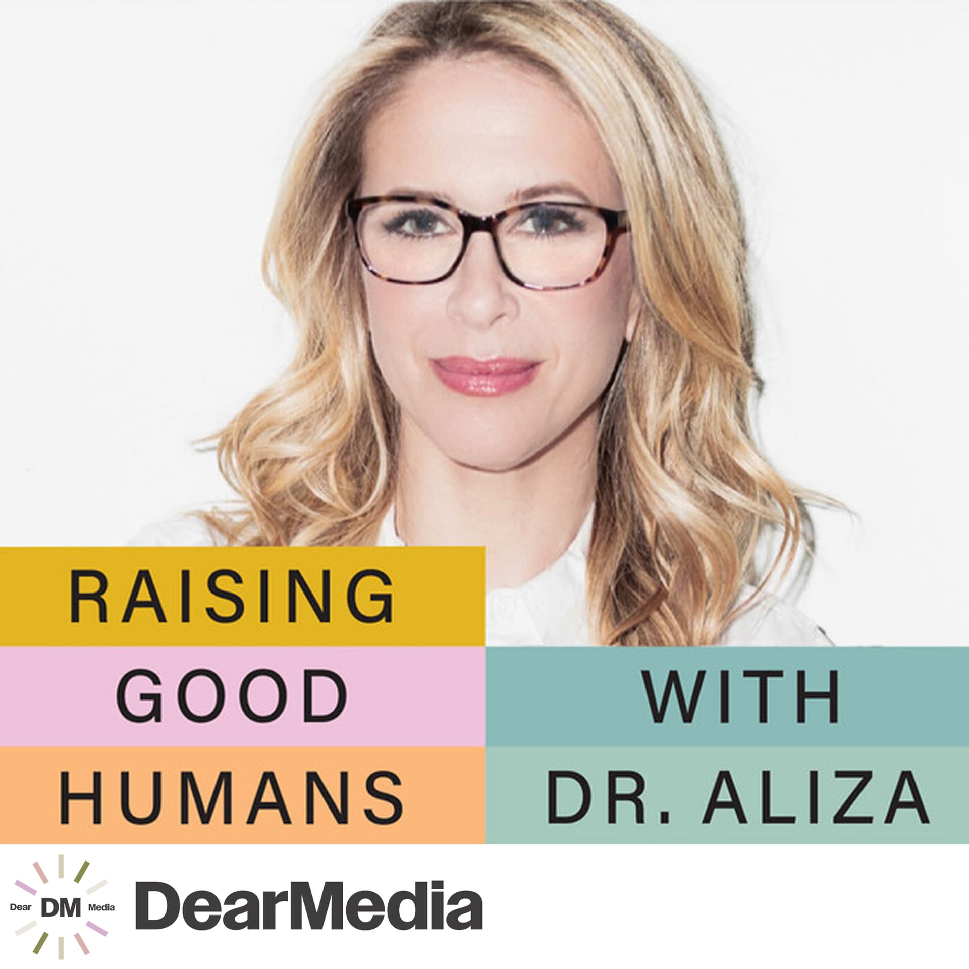 Raising Good Humans - Podcasts