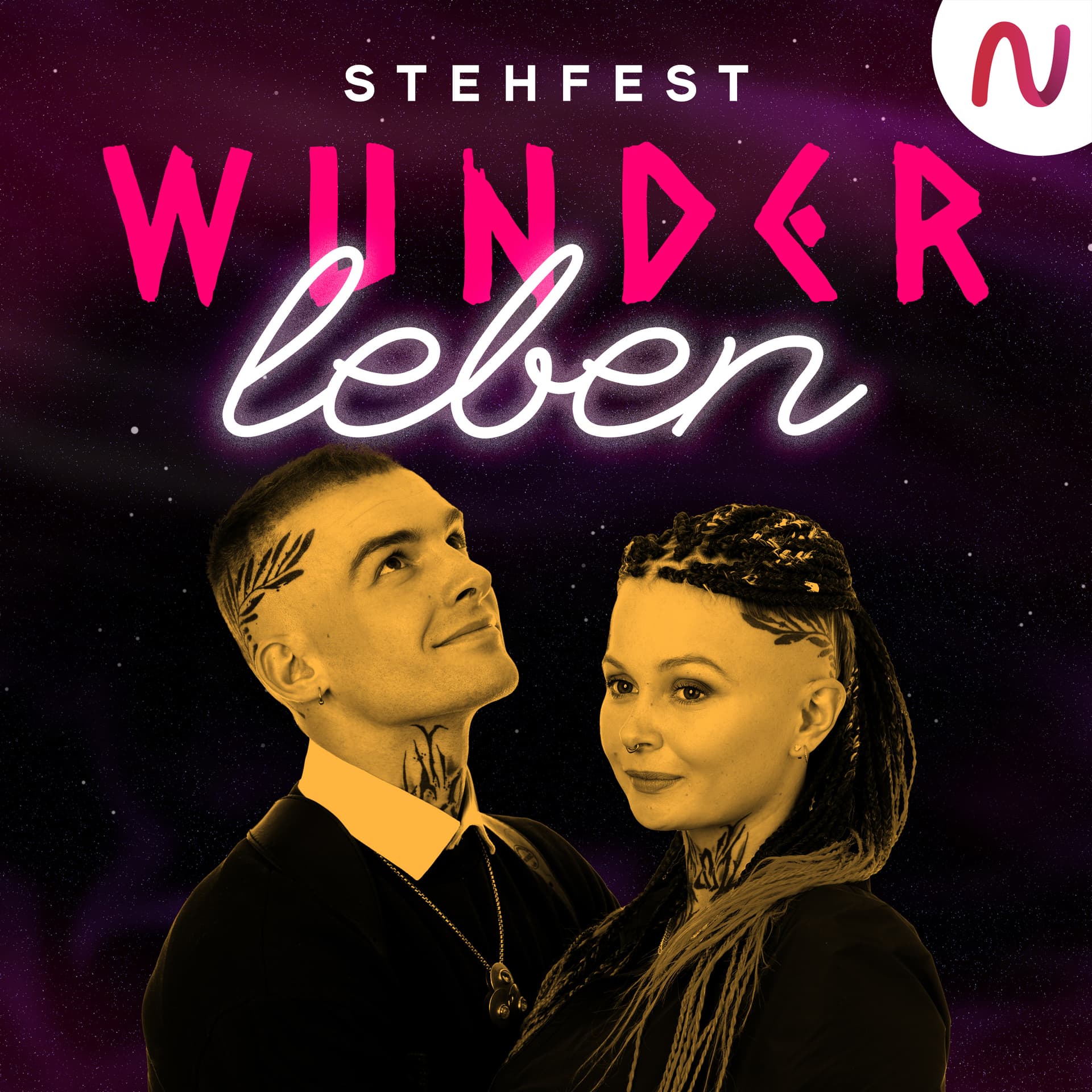 STEH FEST - Wunder leben - Podcasts