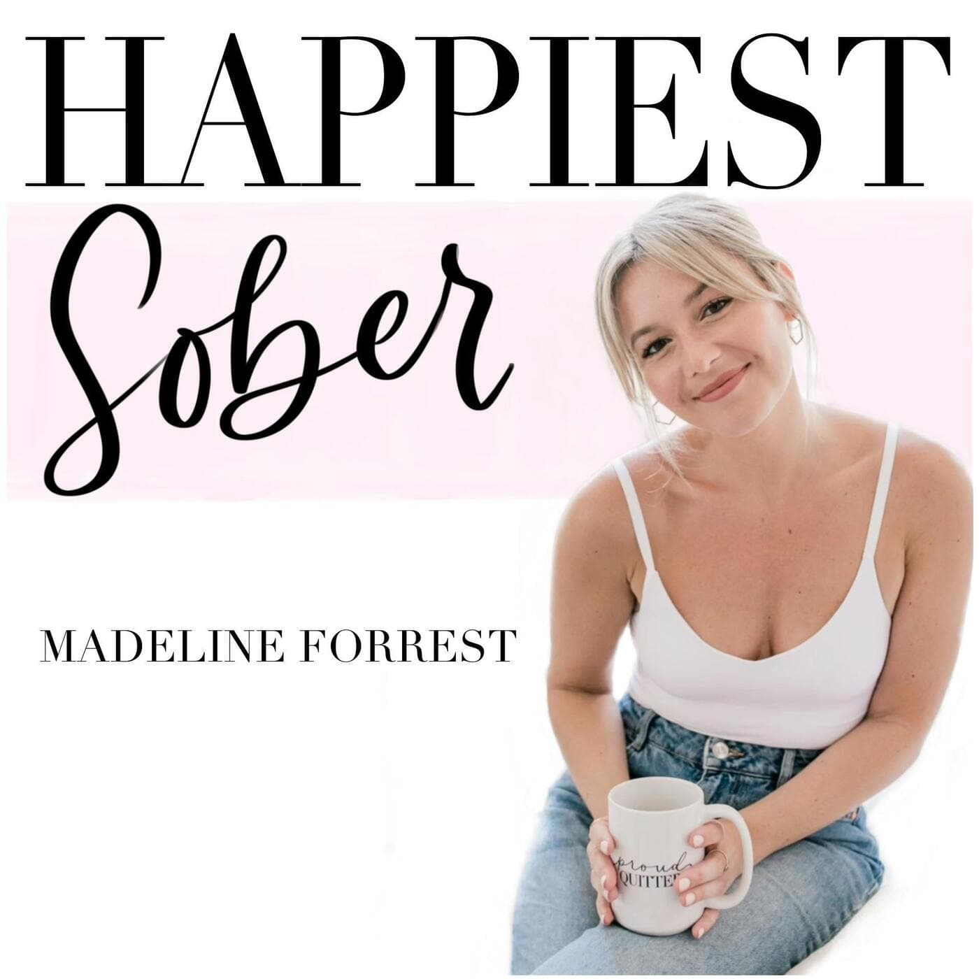Happiest Sober Podcast - Podcasts