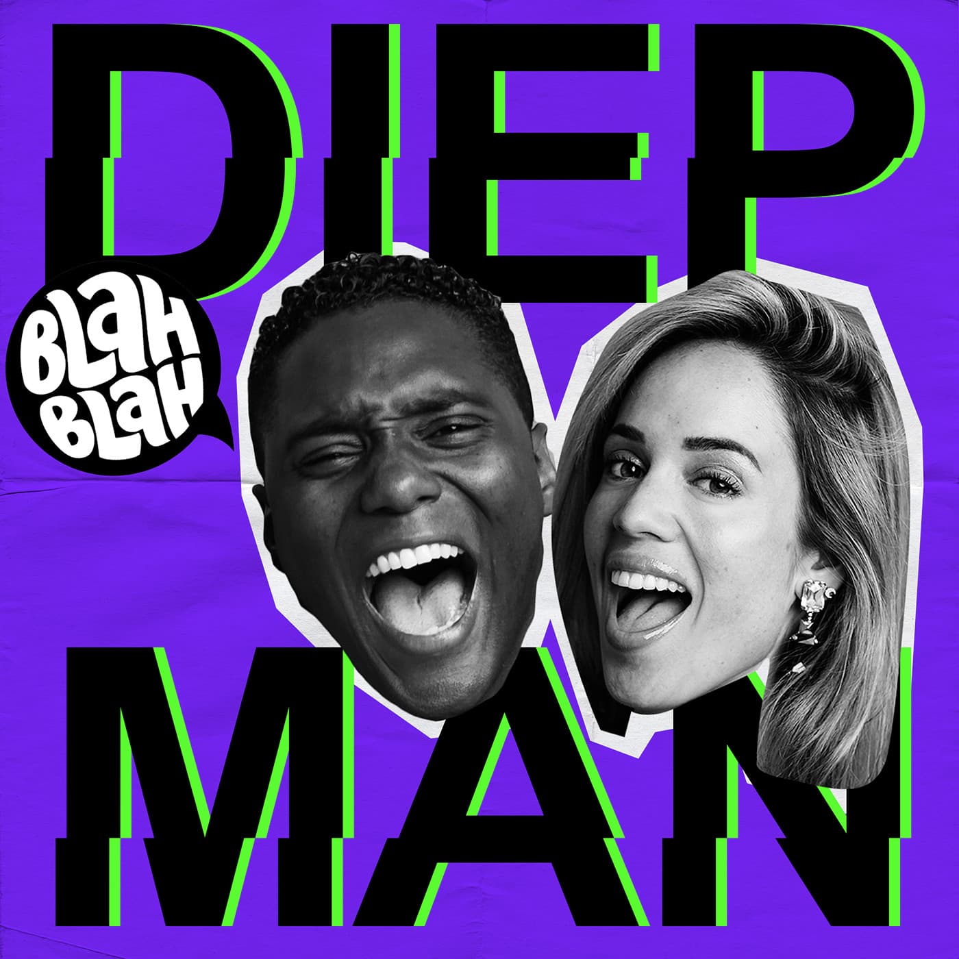 Diep Man - Podcasts