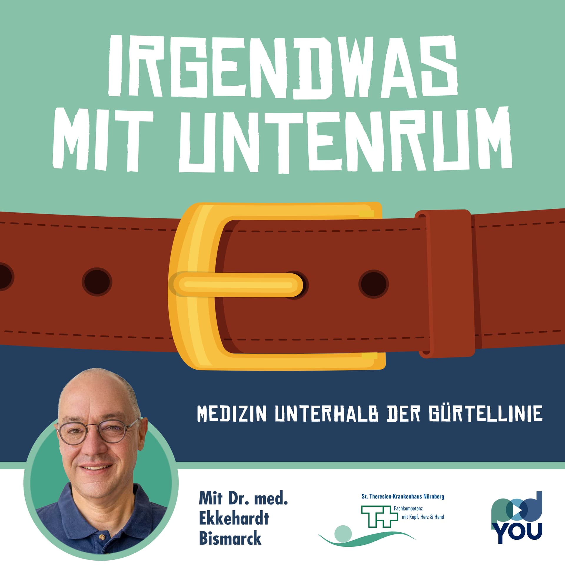 Irgendwas mit untenrum - Medizin unterhalb der Gürtellinie - Podcasts