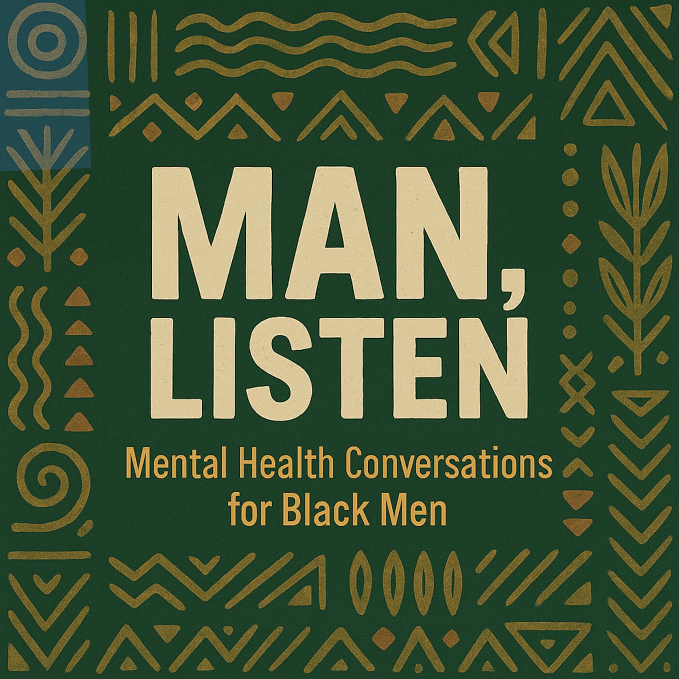 Man, Listen - Mental Health Conversations for Black Men - Podcasts