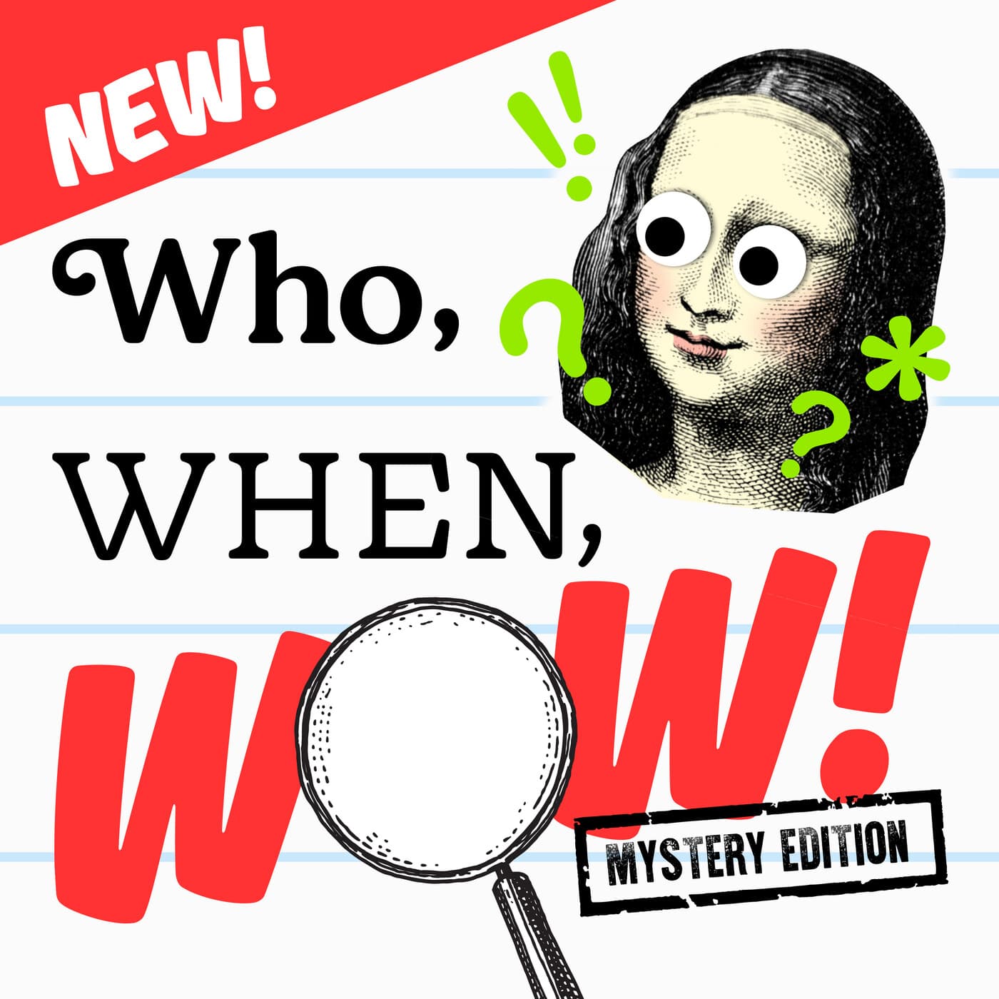 Who, When, Wow! - Podcasts