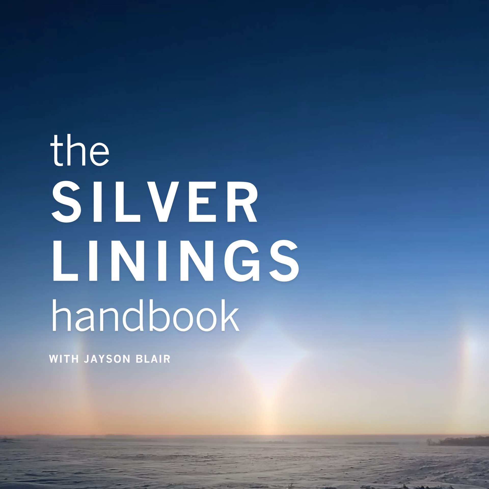 The Silver Linings Handbook - Podcasts