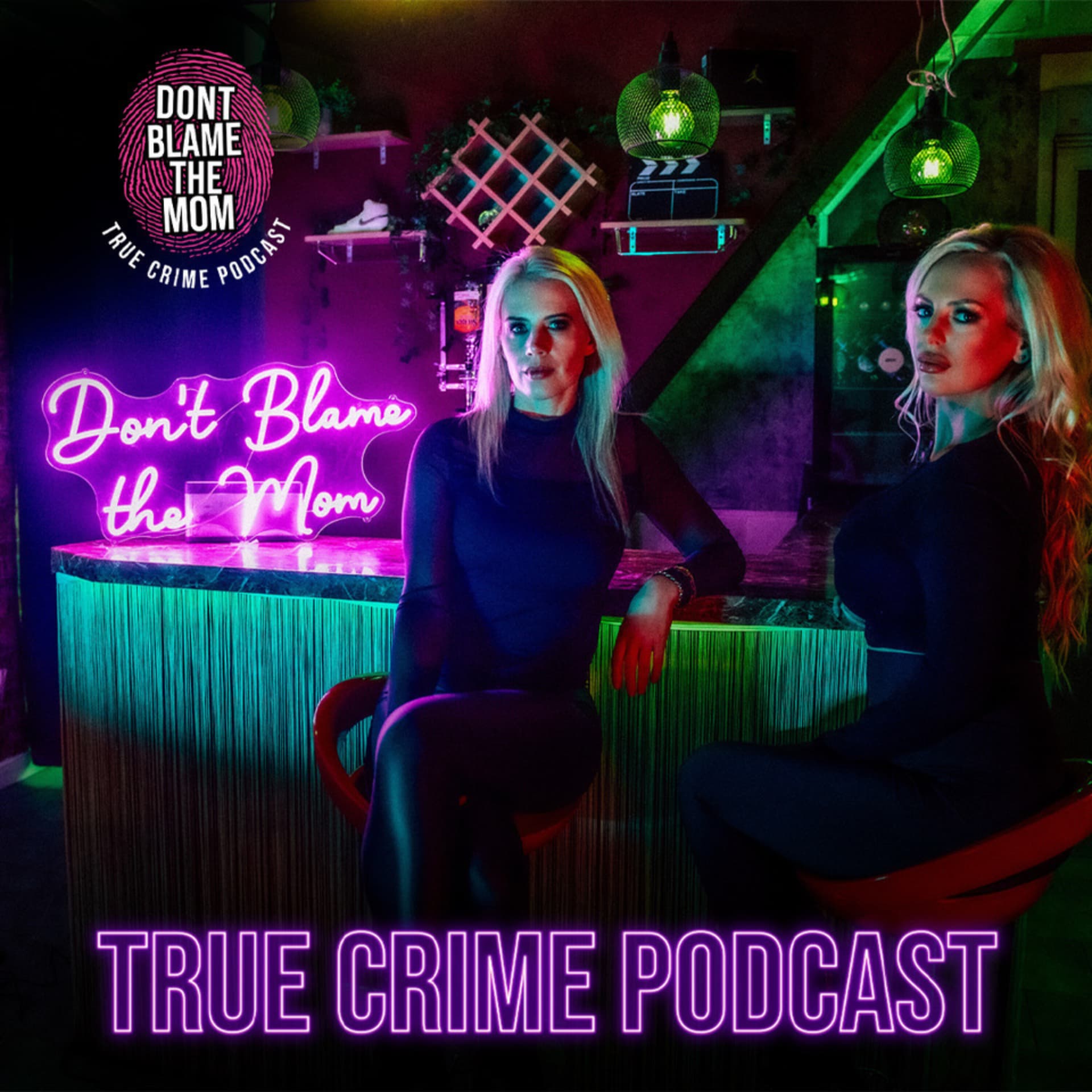Don't Blame The Mom - Podcasts