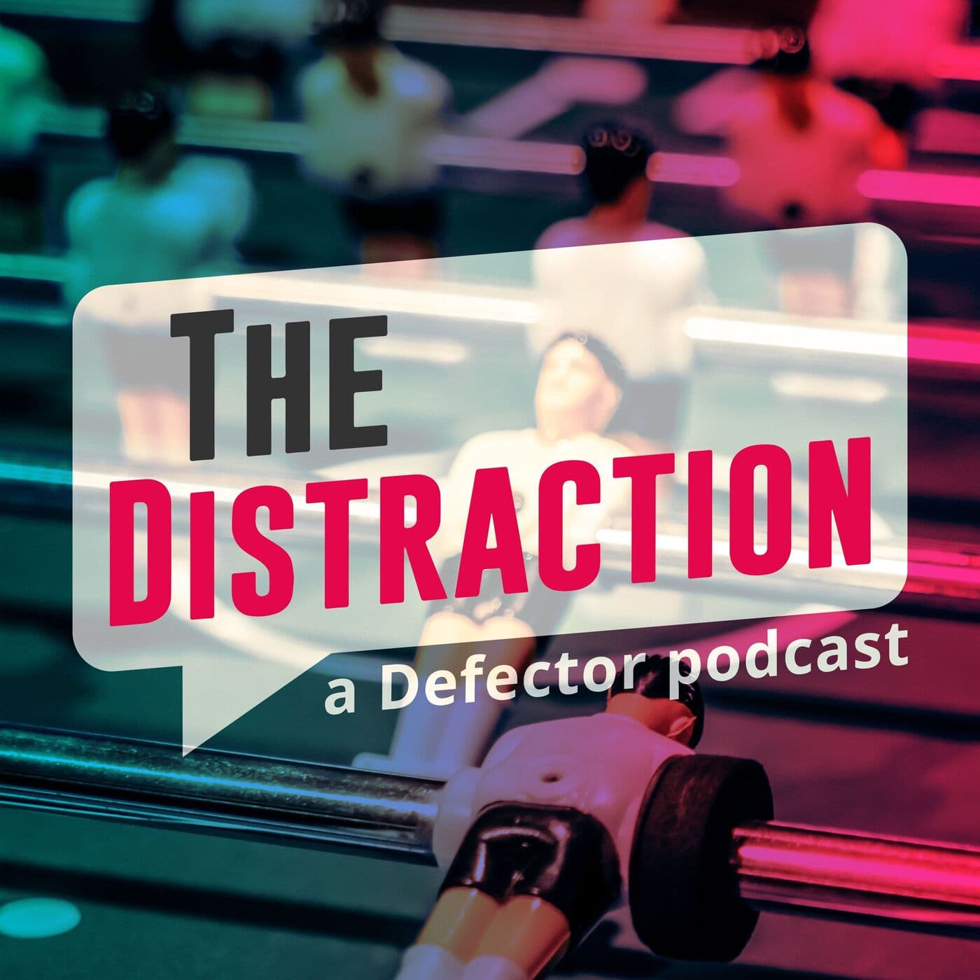 The Distraction: A Defector Podcast - Podcasts
