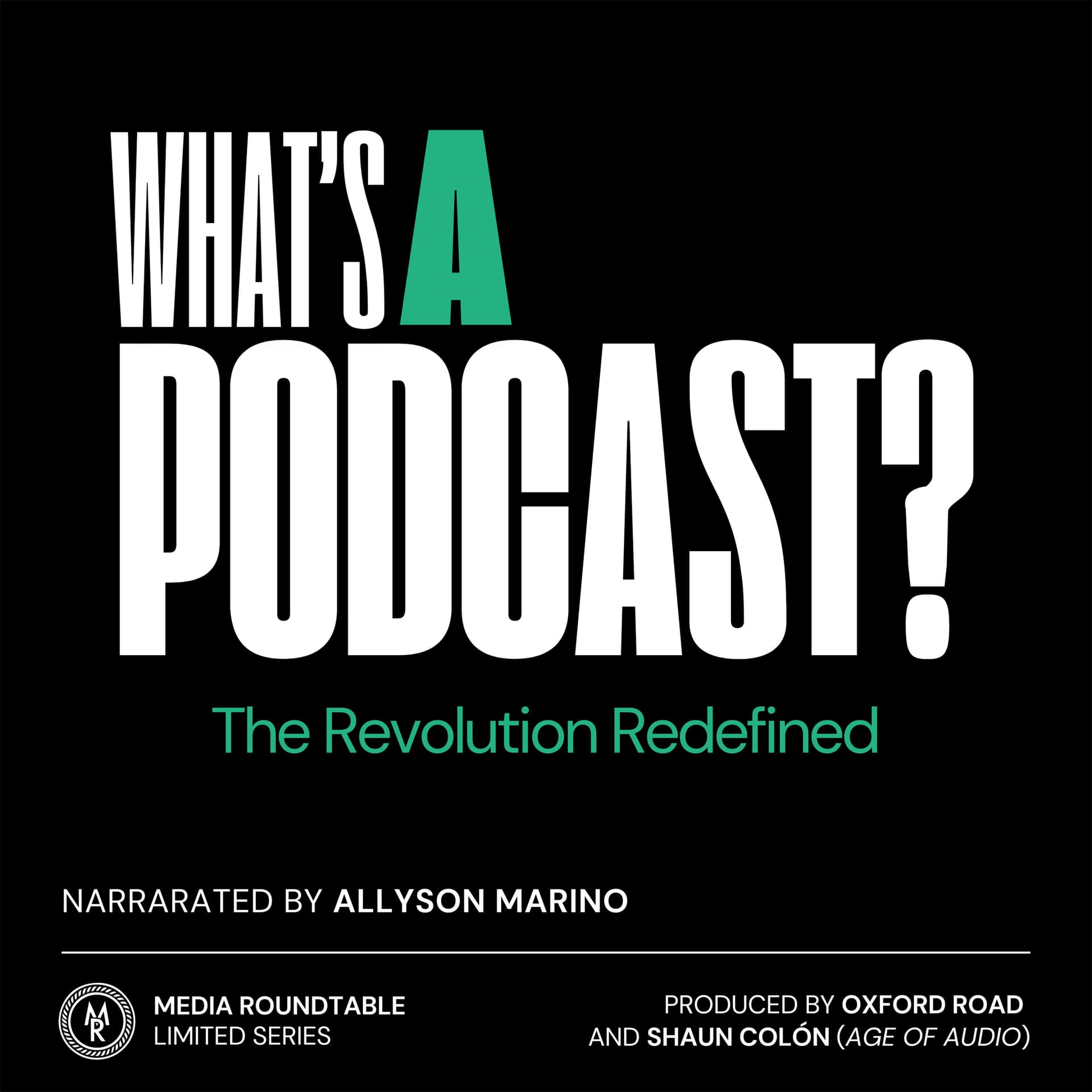 What’s a Podcast?: The Revolution Redefined - Podcasts