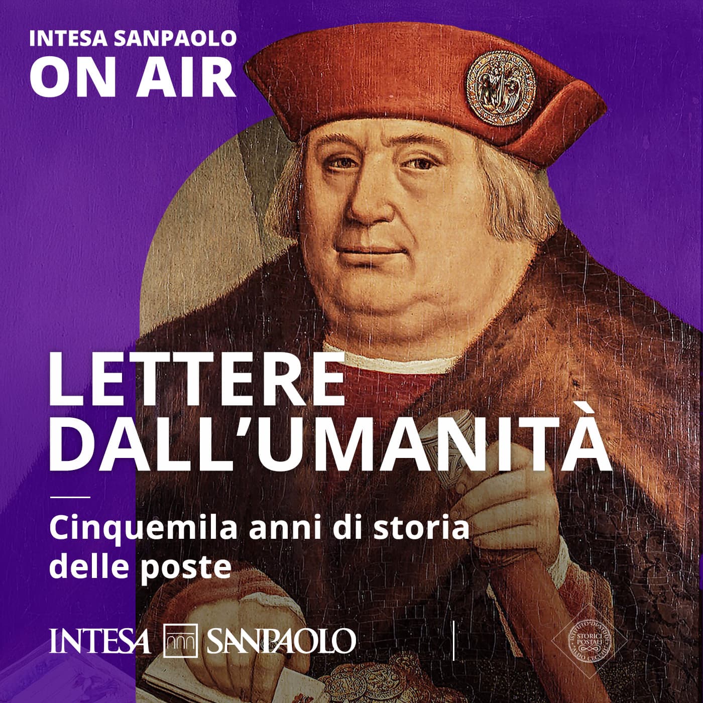 Lettere dall'Umanità. Cinquemila anni di storia delle poste - Intesa Sanpaolo On Air - Podcasts