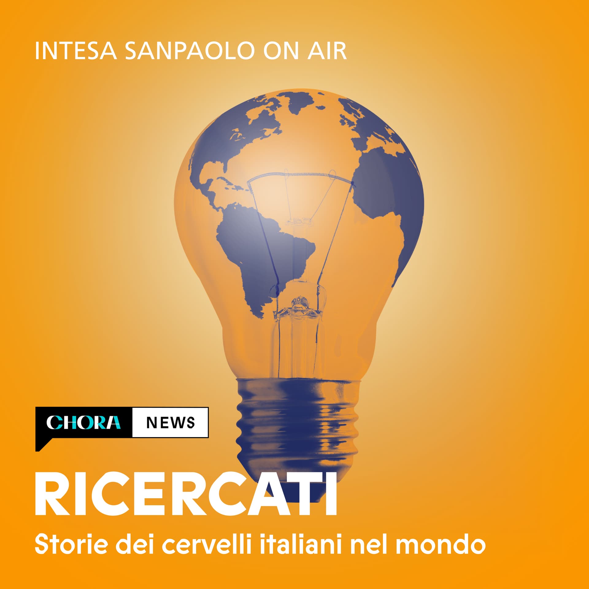 Ricercati. Storie dei cervelli italiani nel mondo - Intesa Sanpaolo On Air - Podcasts