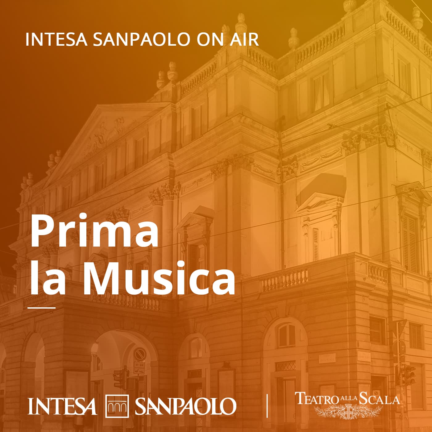 Prima la Musica - Intesa Sanpaolo On Air - Podcasts