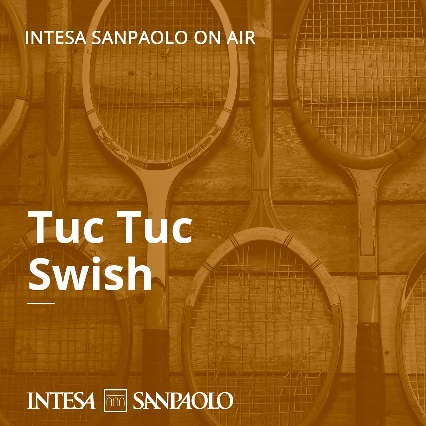Tuc Tuc Swish - Intesa Sanpaolo On Air - Podcasts
