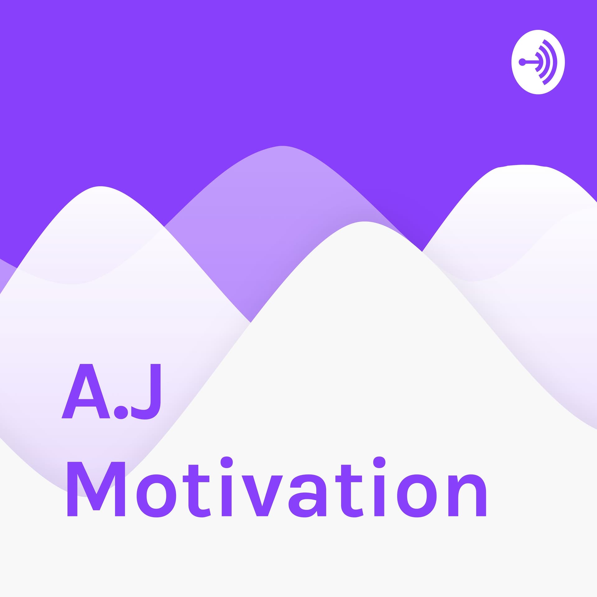 A.J Motivation