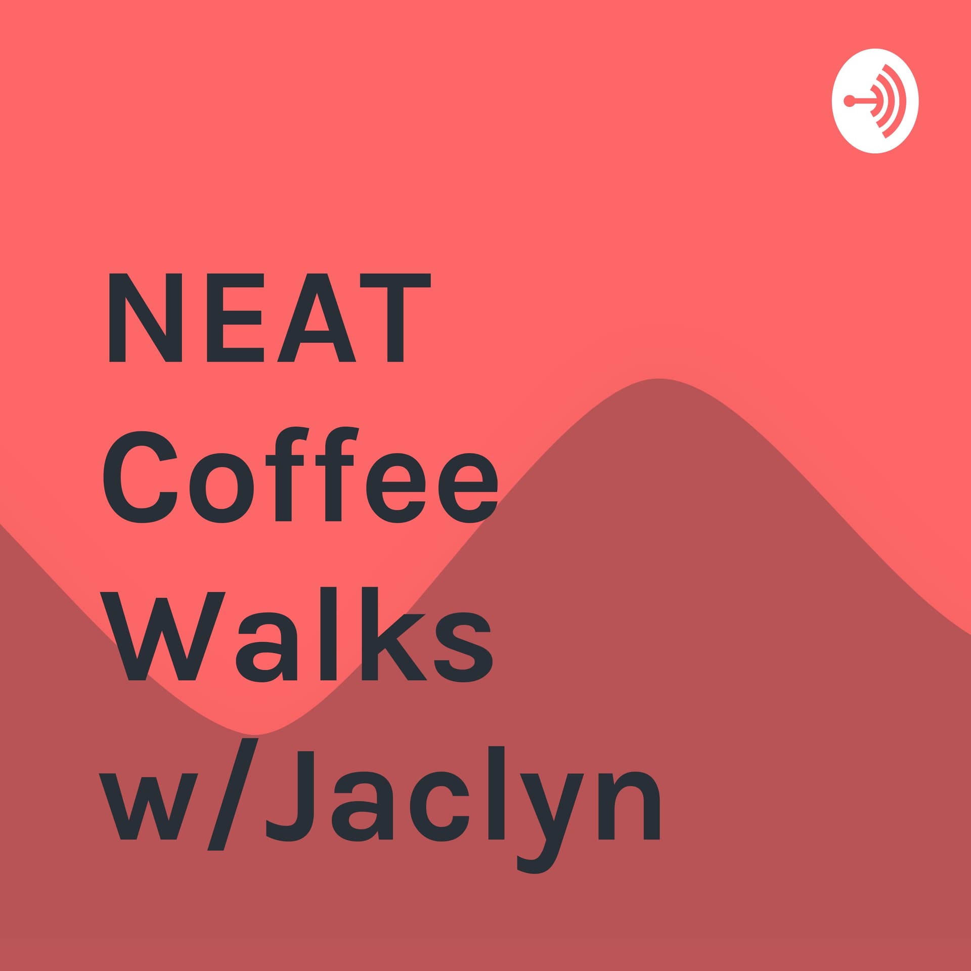 NEAT Coffee Walks w/Jaclyn