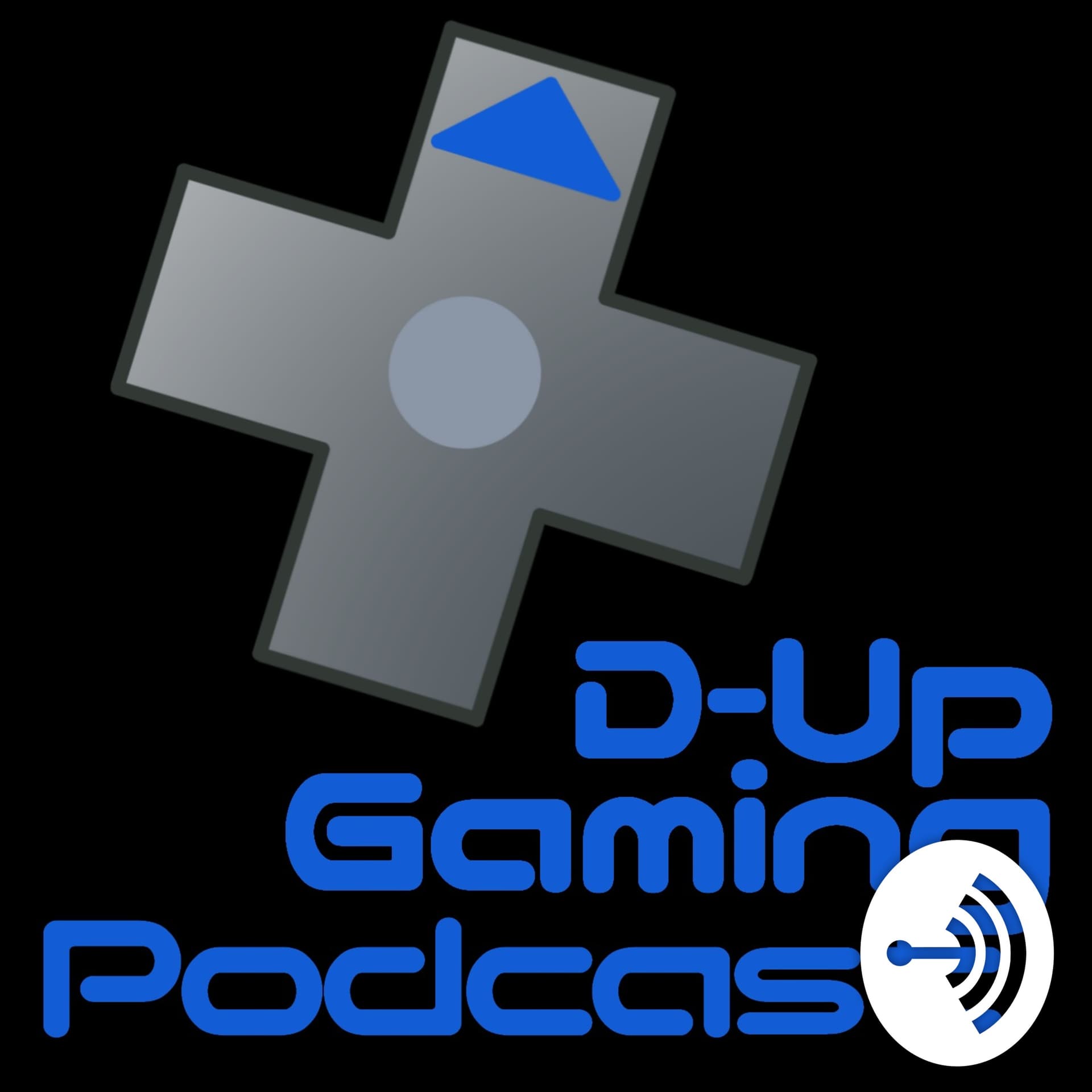 D-Up Gaming Podcast - Podcasts