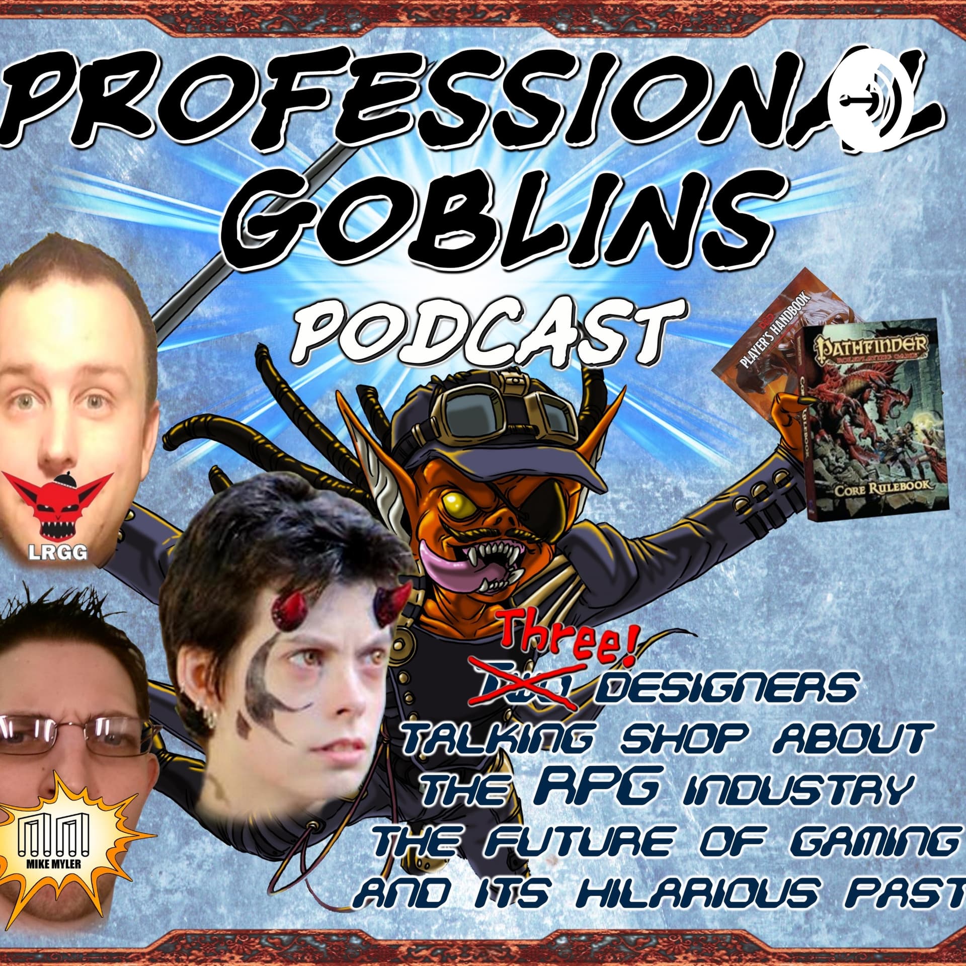 Professional Goblins - Podcasts