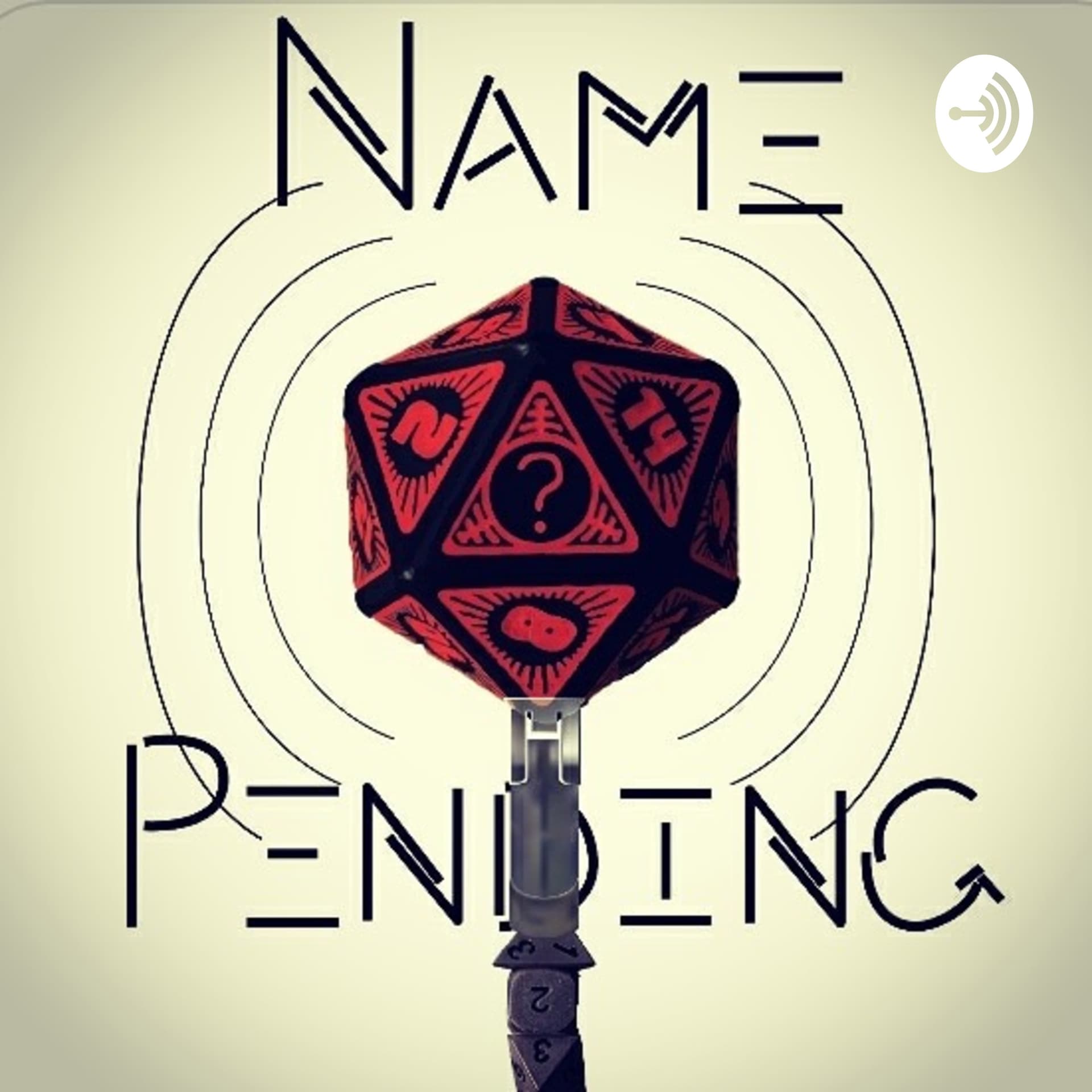 NamePending? Podcast: The only TTRPG without a name. - Podcasts